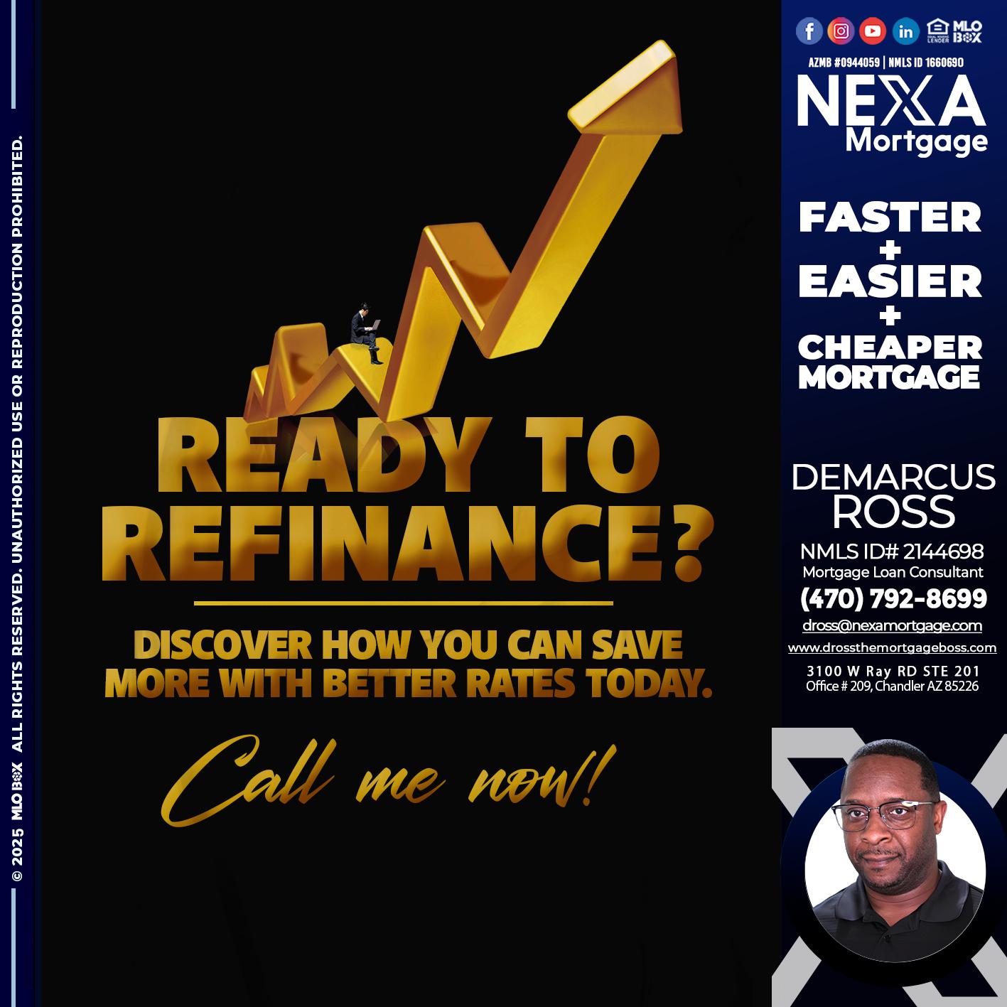 READY TO REFI - DeMarcus Ross -Dross the Mortgage Boss