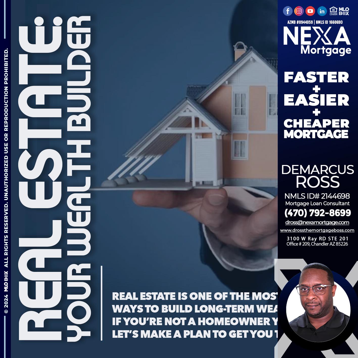 REAL ESTATE - DeMarcus Ross -Dross the Mortgage Boss