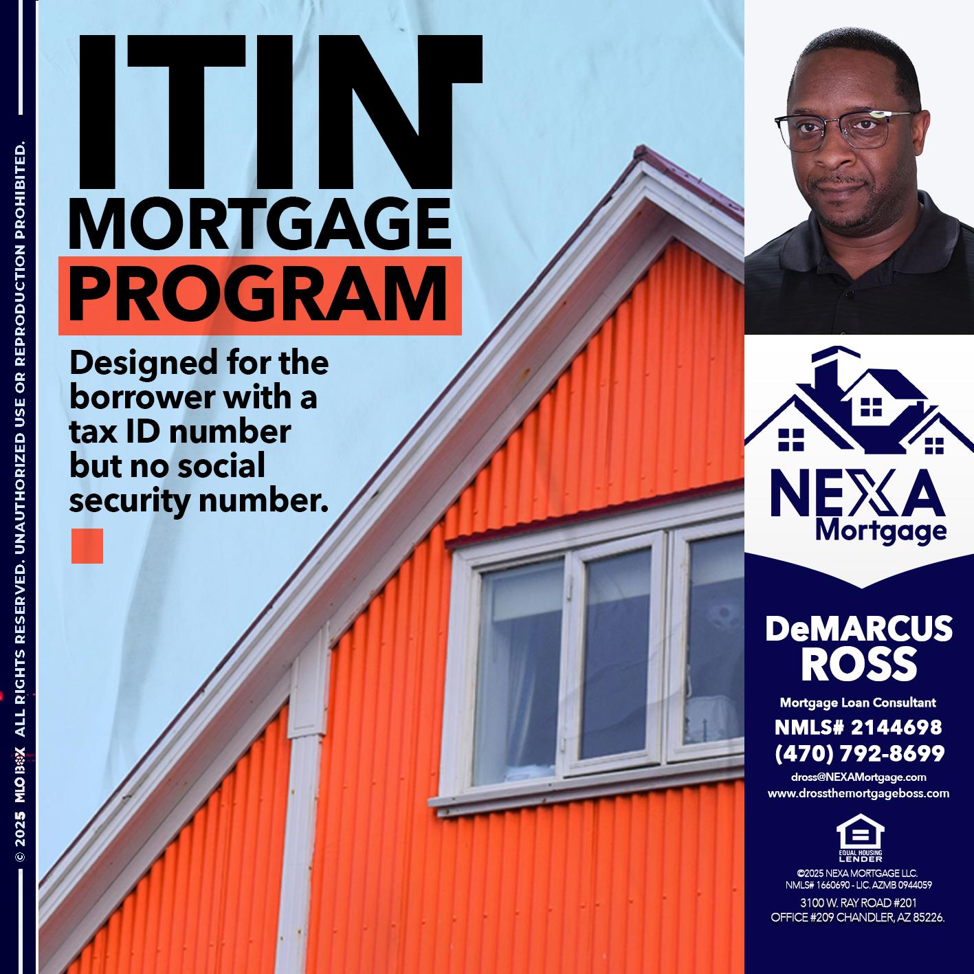 ITIN PROGRAM - DeMarcus Ross -Dross the Mortgage Boss