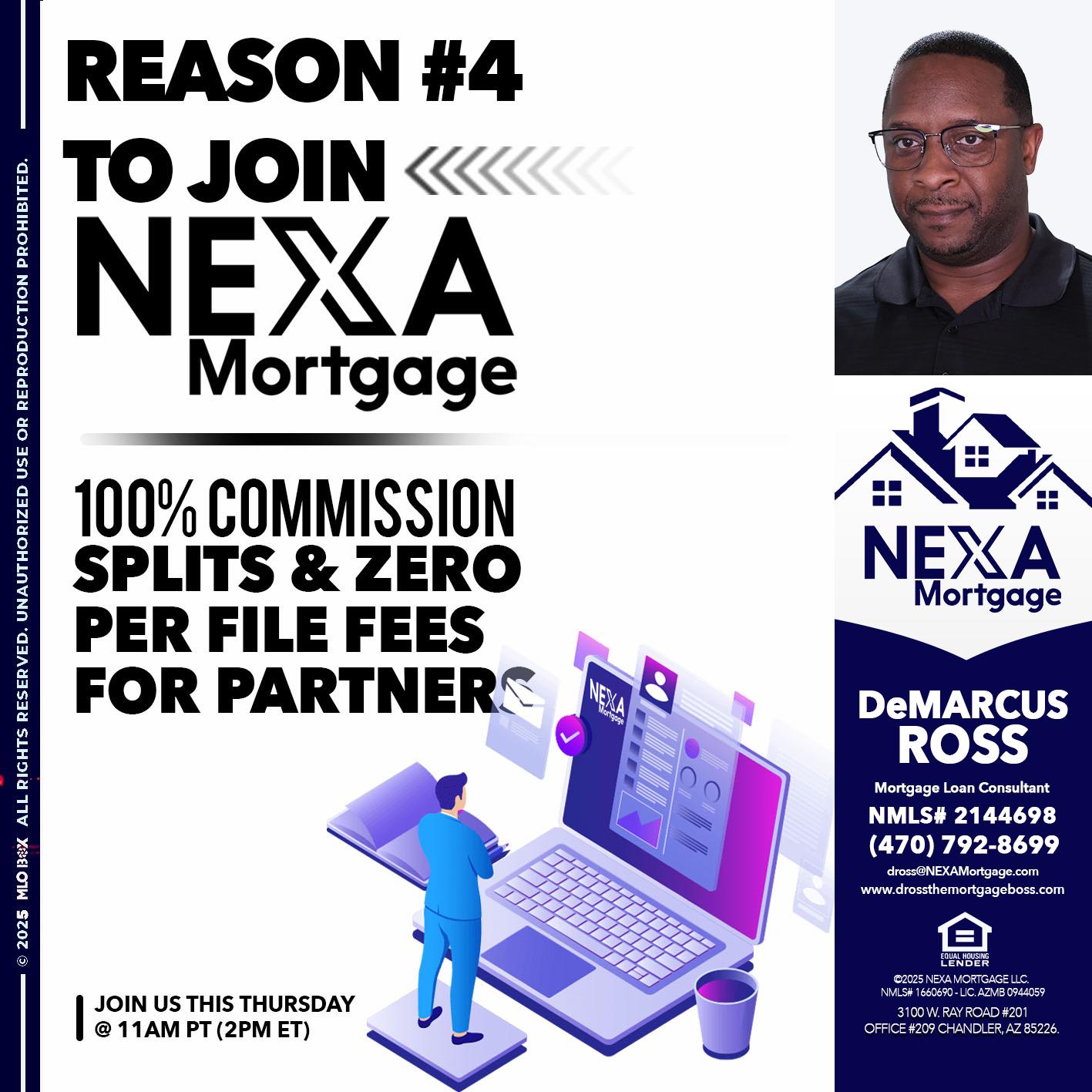 REASON 4 - DeMarcus Ross -Dross the Mortgage Boss