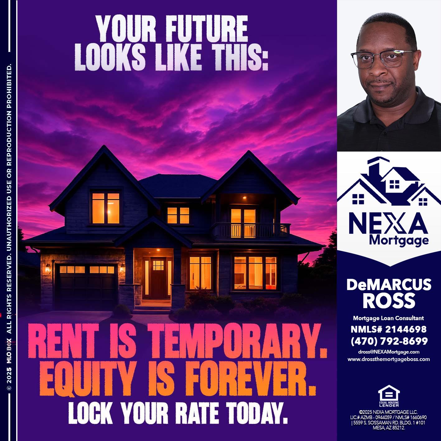 YOUR FUTURE - DeMarcus Ross -Dross the Mortgage Boss