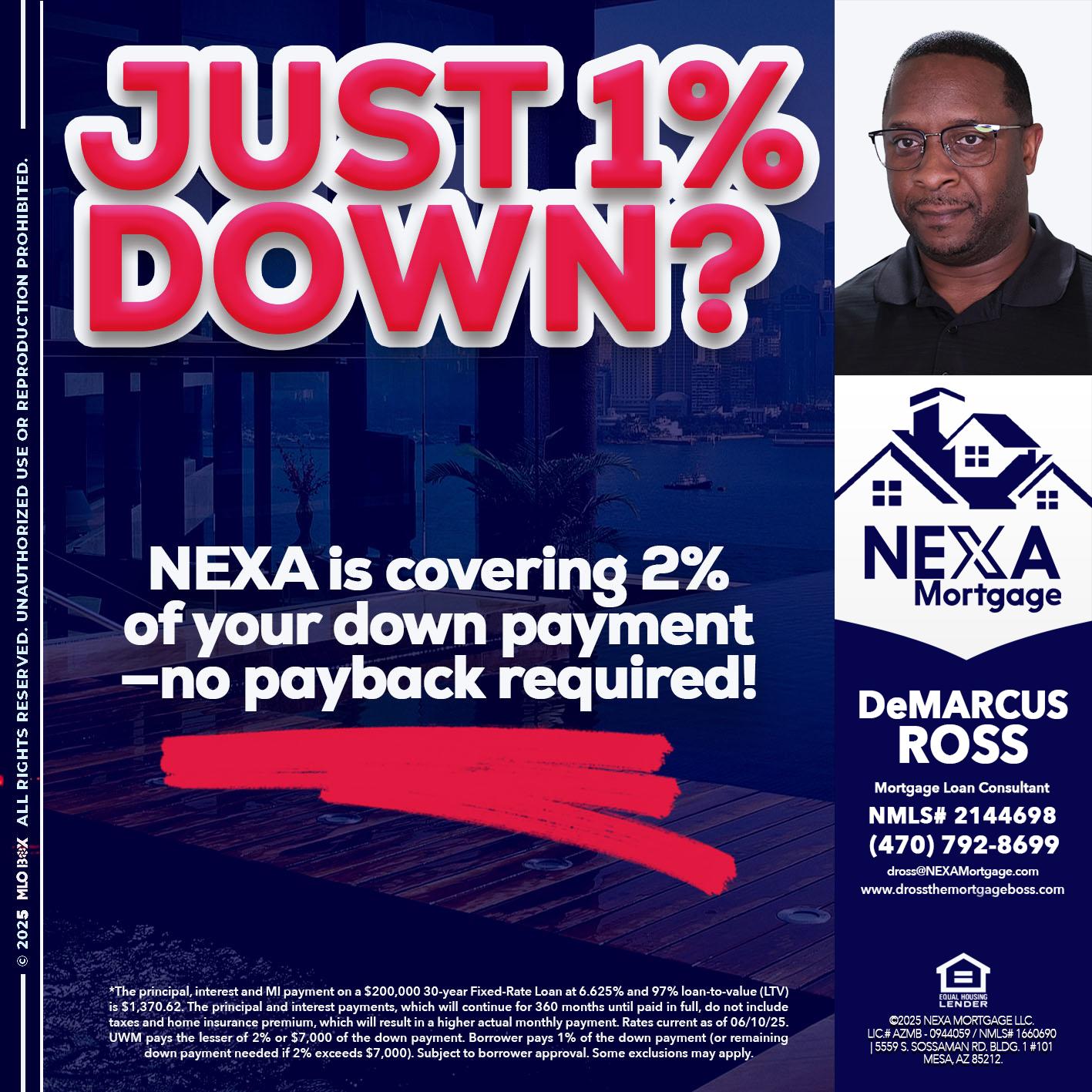 JUST 1% DOWN - DeMarcus Ross -Dross the Mortgage Boss