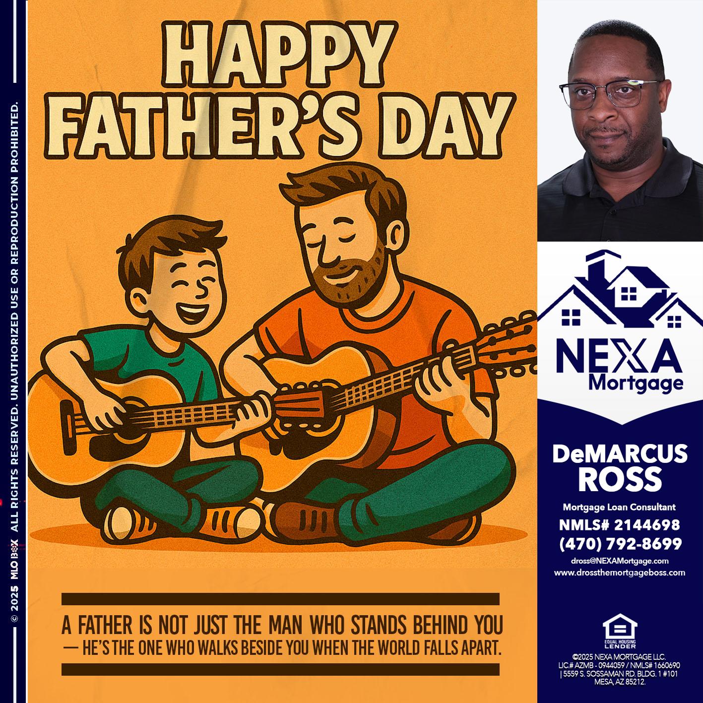 HAPPY FATHERS DAY - DeMarcus Ross -Dross the Mortgage Boss
