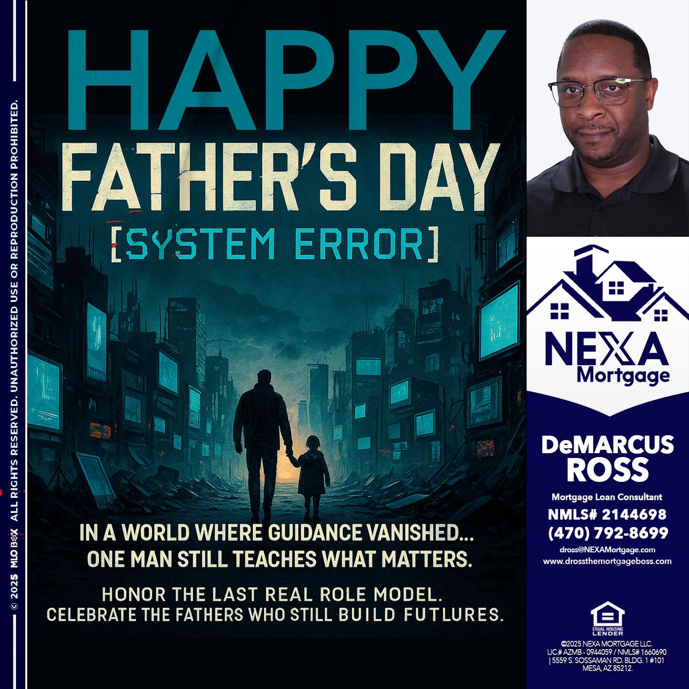 HAPPY FATHERS DAY - DeMarcus Ross -Dross the Mortgage Boss