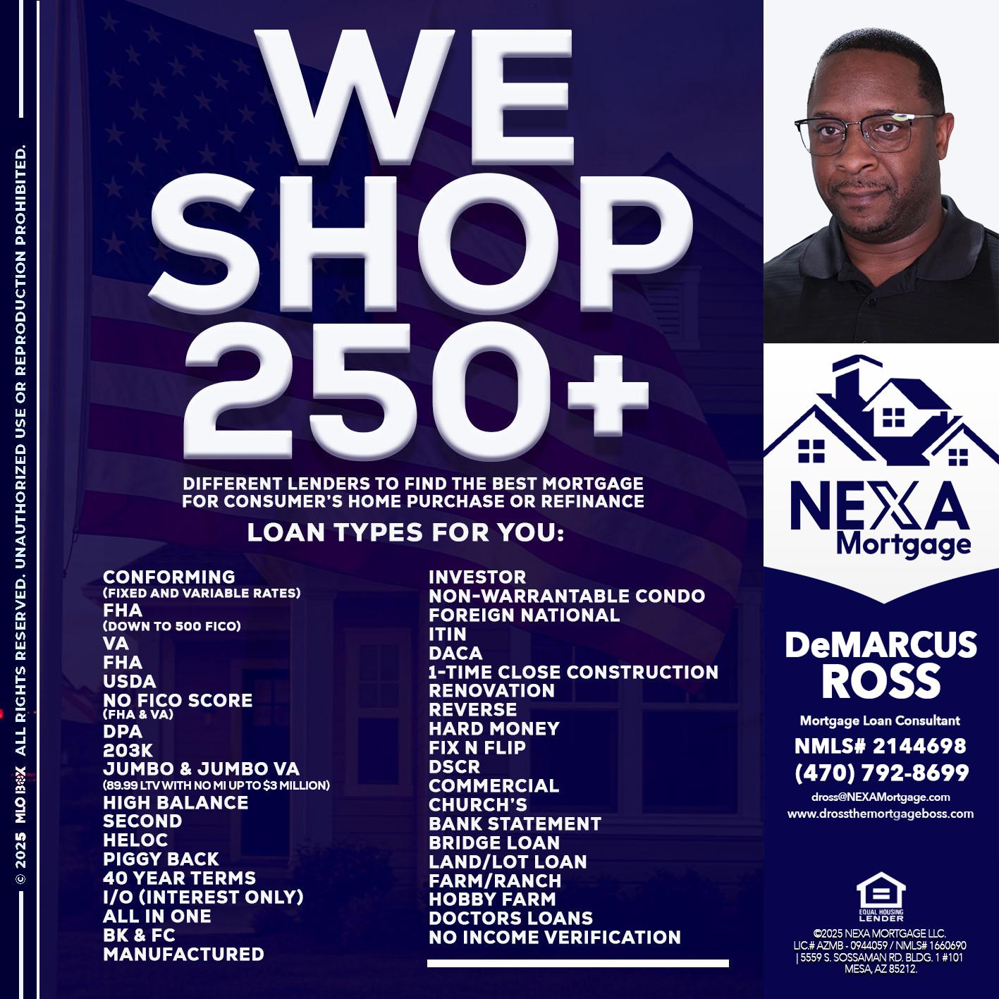 WE SHOP 250+ - DeMarcus Ross -Dross the Mortgage Boss