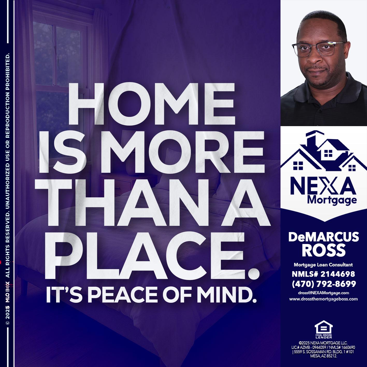 HOME IS MORE - DeMarcus Ross -Dross the Mortgage Boss