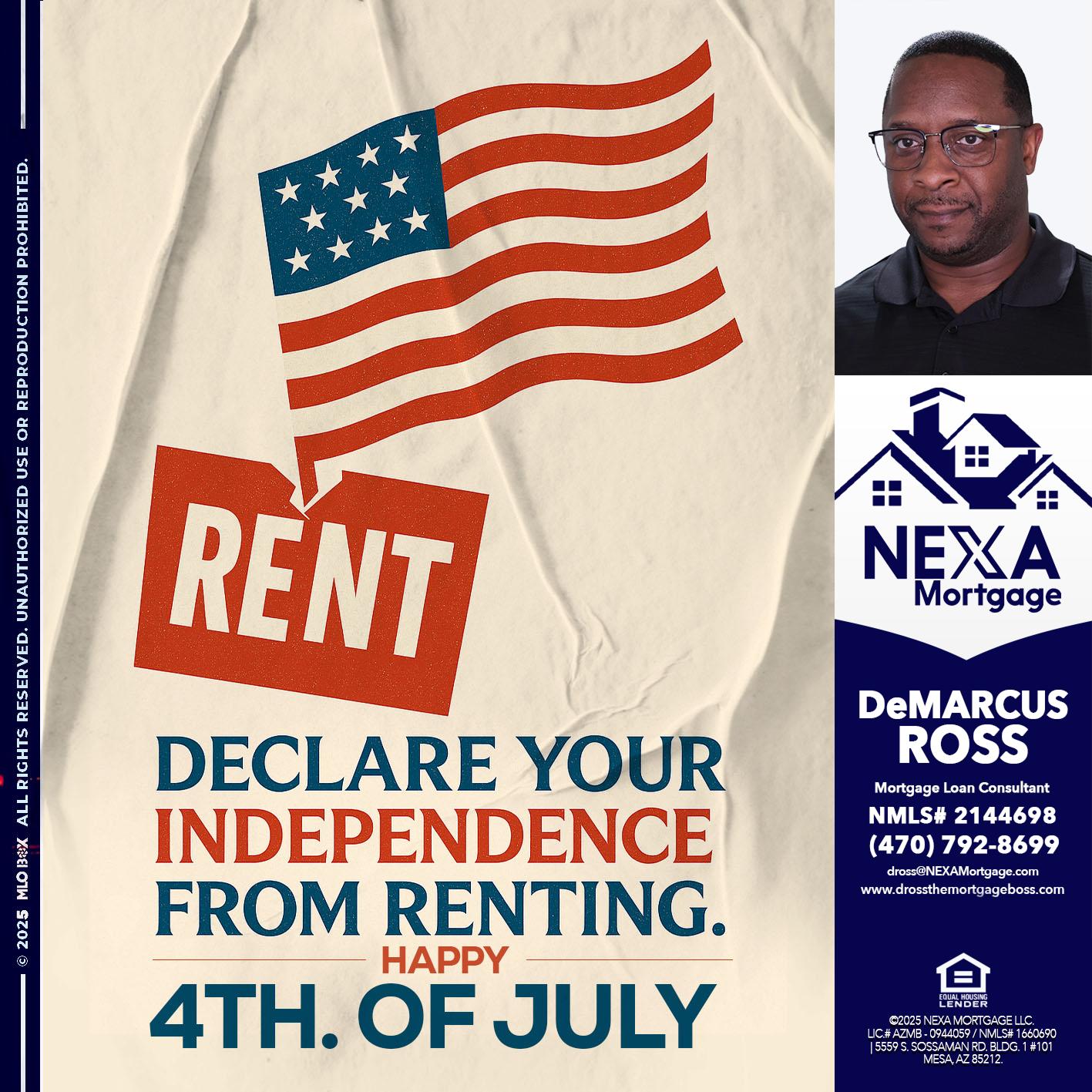 DECLARE YOUR INDEPENDENCE - DeMarcus Ross -Dross the Mortgage Boss