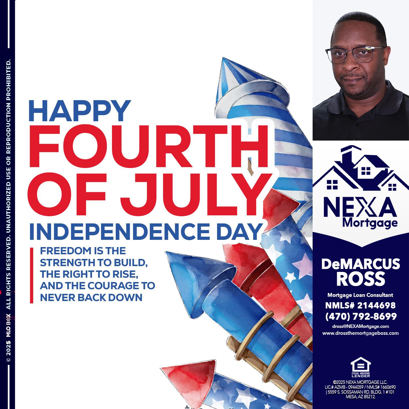 HAPPY FOURTH OF JULY - DeMarcus Ross -Dross the Mortgage Boss