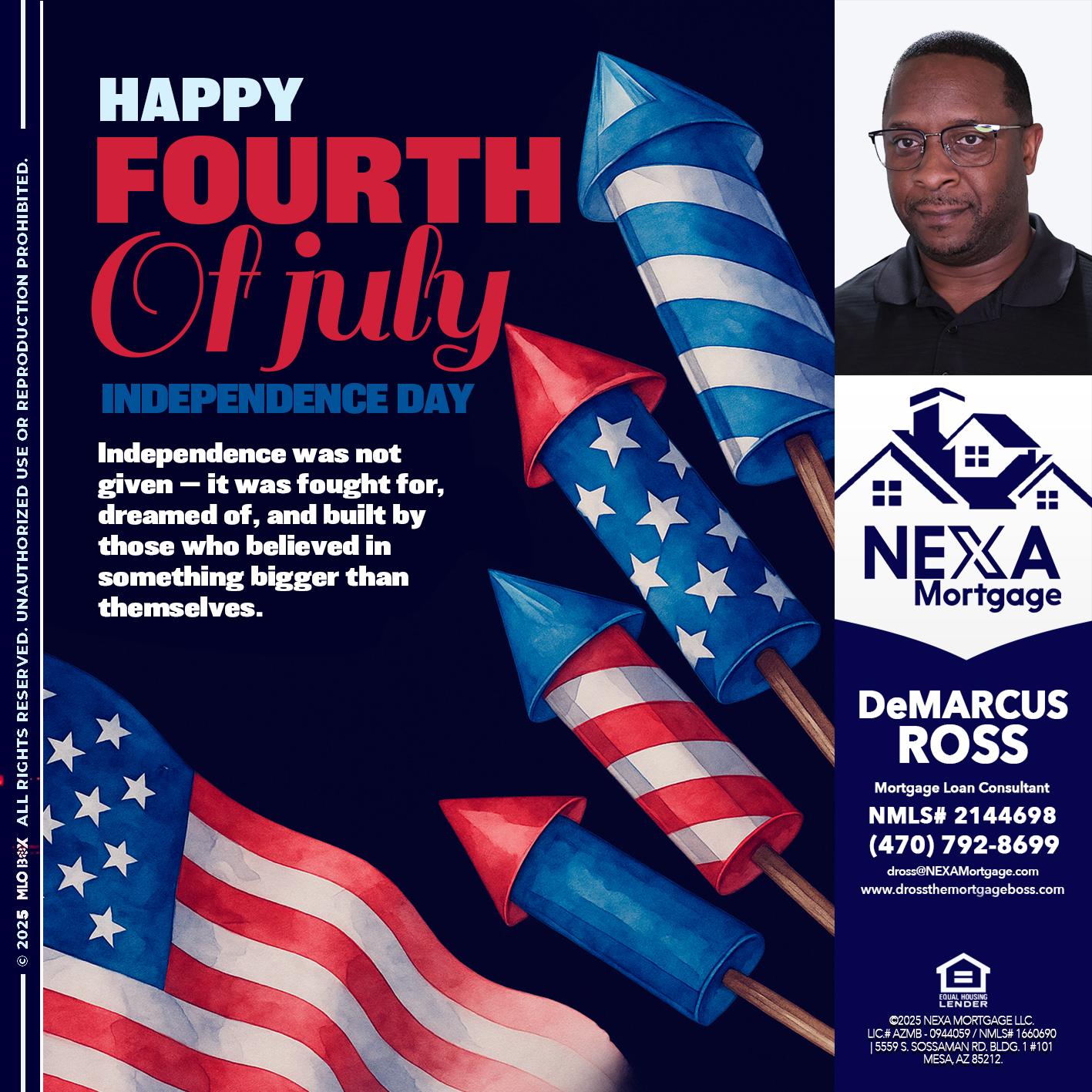 happy fourth - DeMarcus Ross -Dross the Mortgage Boss