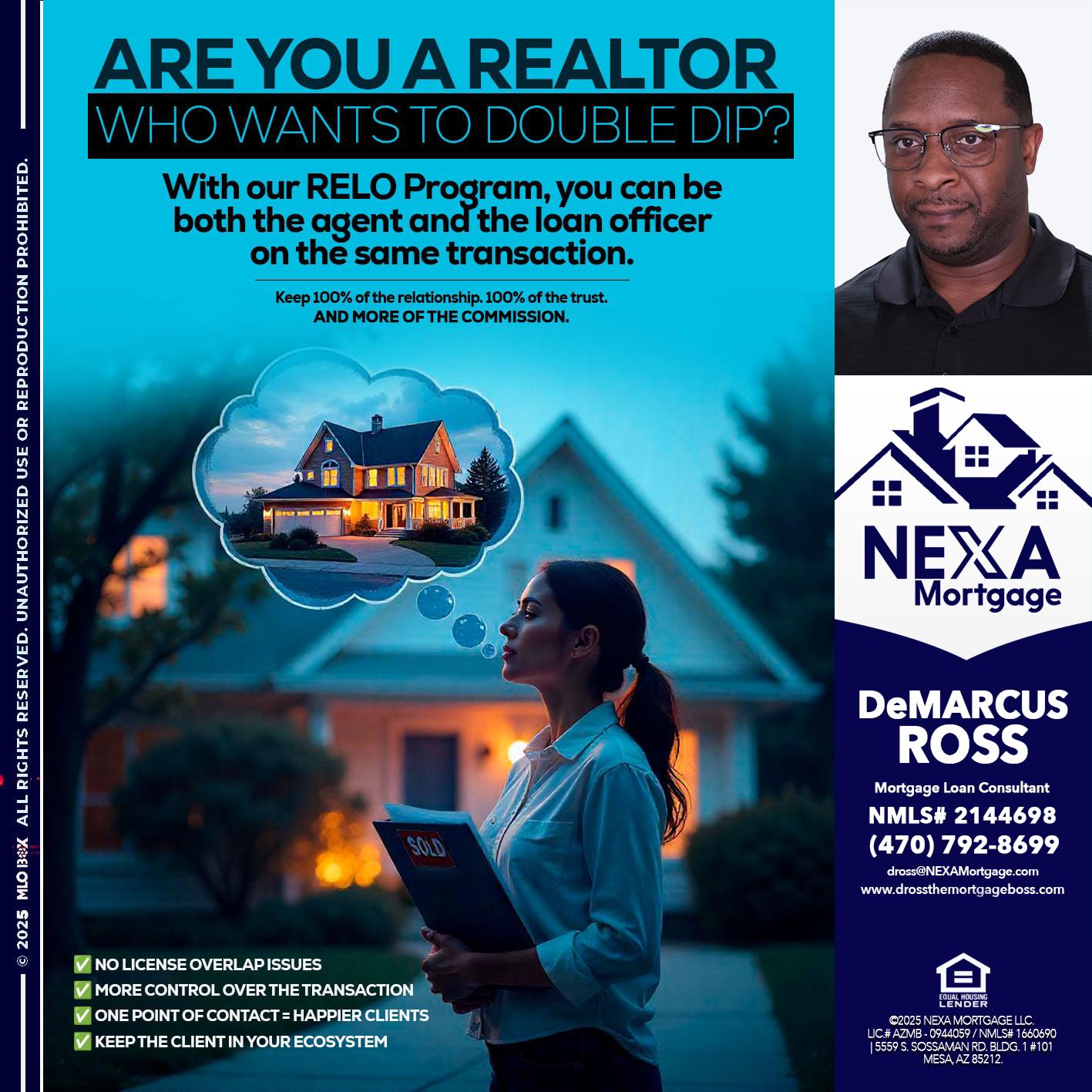 Are you a Realtor? - DeMarcus Ross -Dross the Mortgage Boss