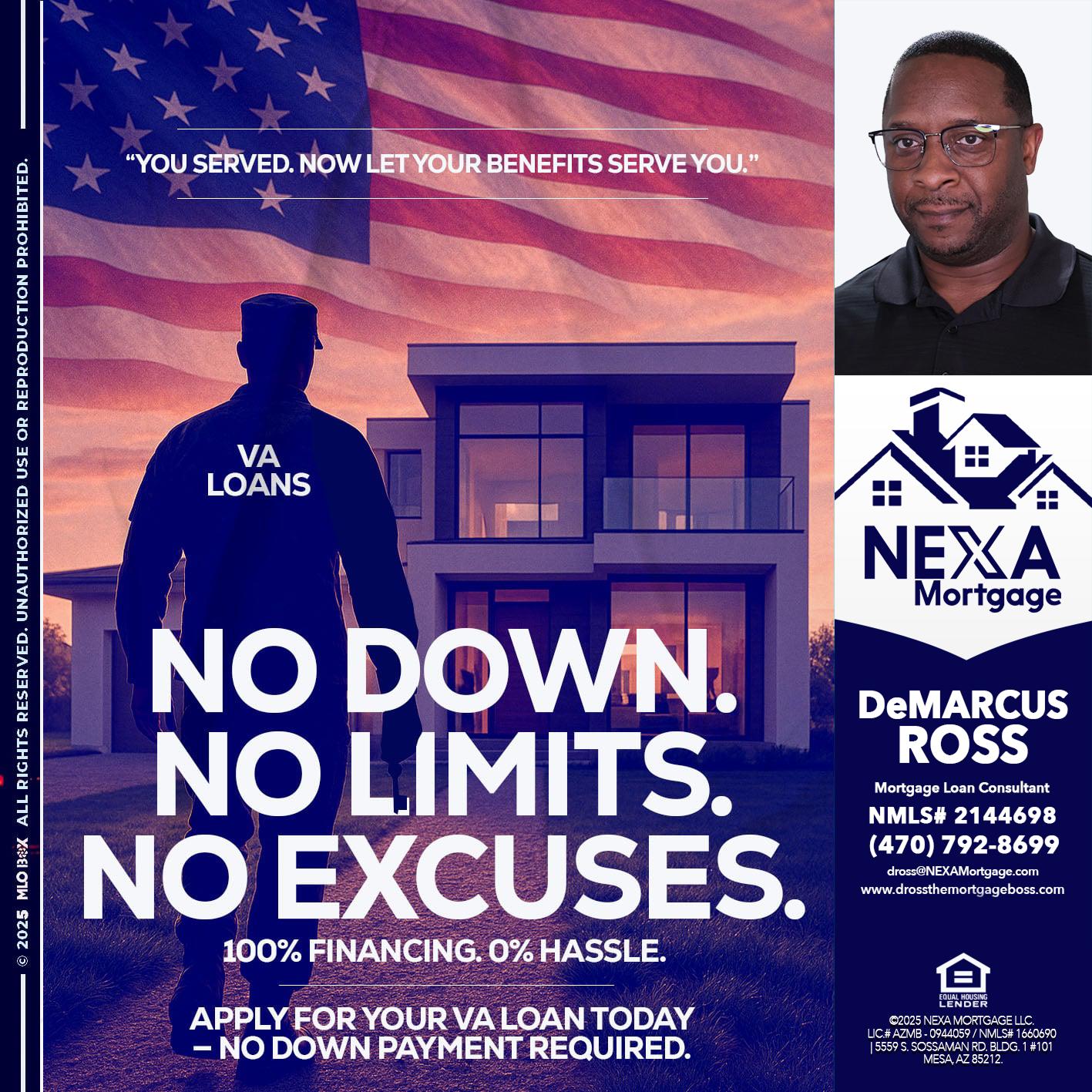 NO DOWN. NO LIMIT. - DeMarcus Ross -Dross the Mortgage Boss