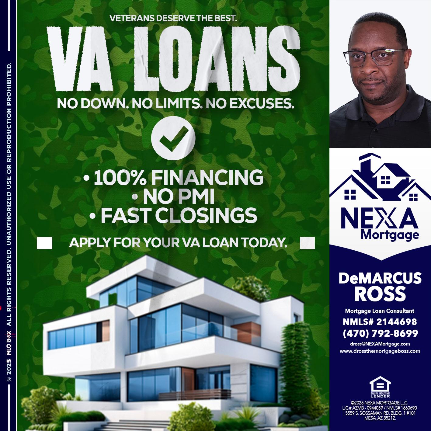 VA LOANS - DeMarcus Ross -Dross the Mortgage Boss