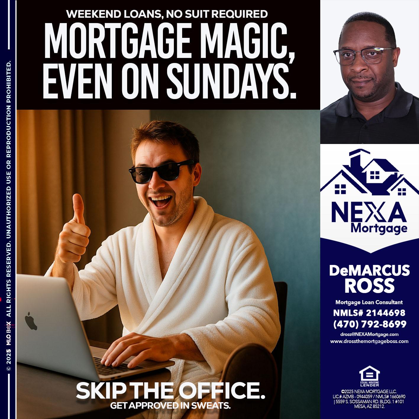 MORTGAGE MAGICS - DeMarcus Ross -Dross the Mortgage Boss