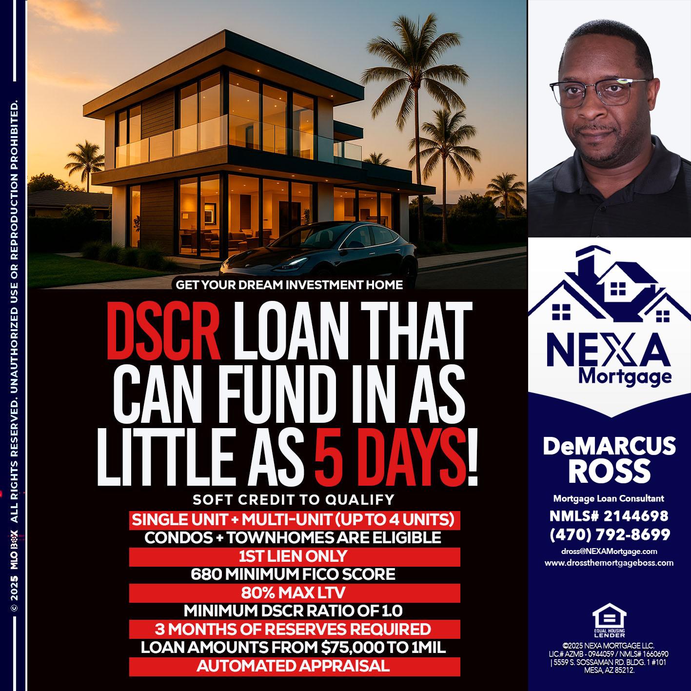 DSCR LOAN - DeMarcus Ross -Dross the Mortgage Boss