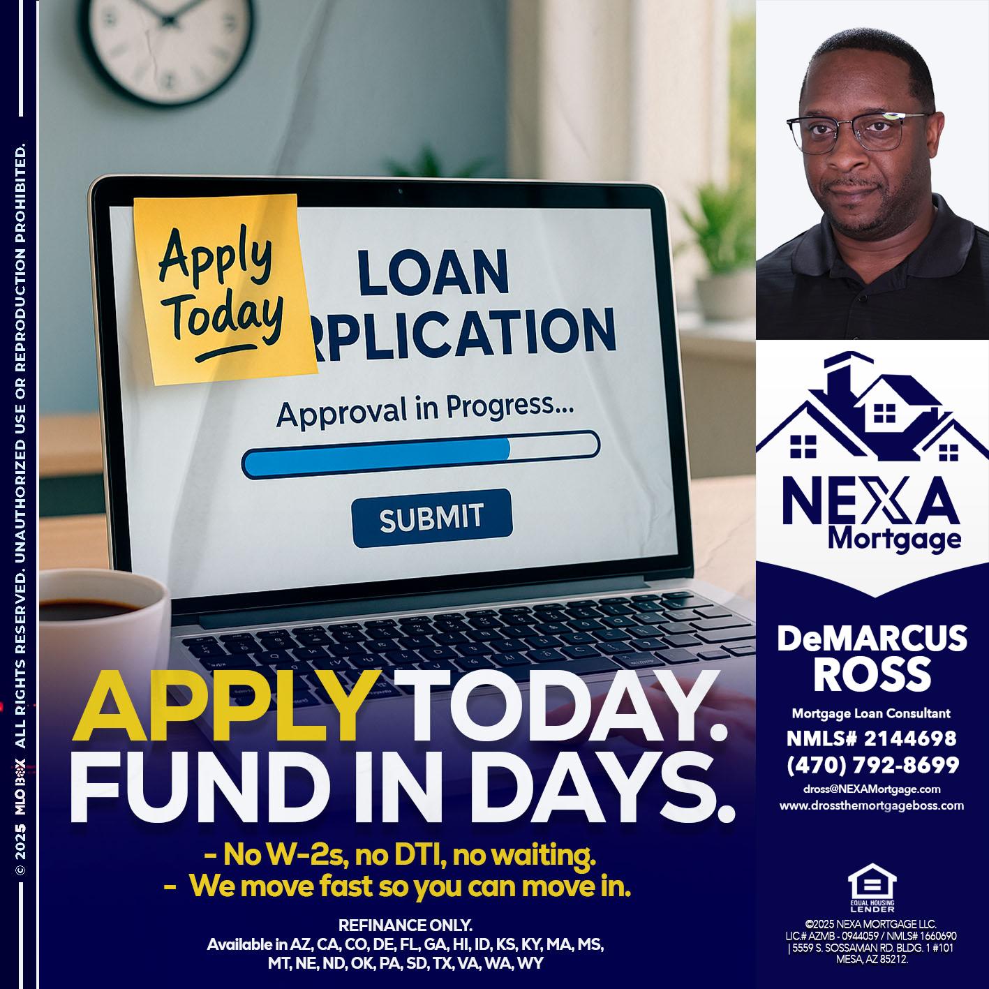 APPLY TODAY - DeMarcus Ross -Dross the Mortgage Boss