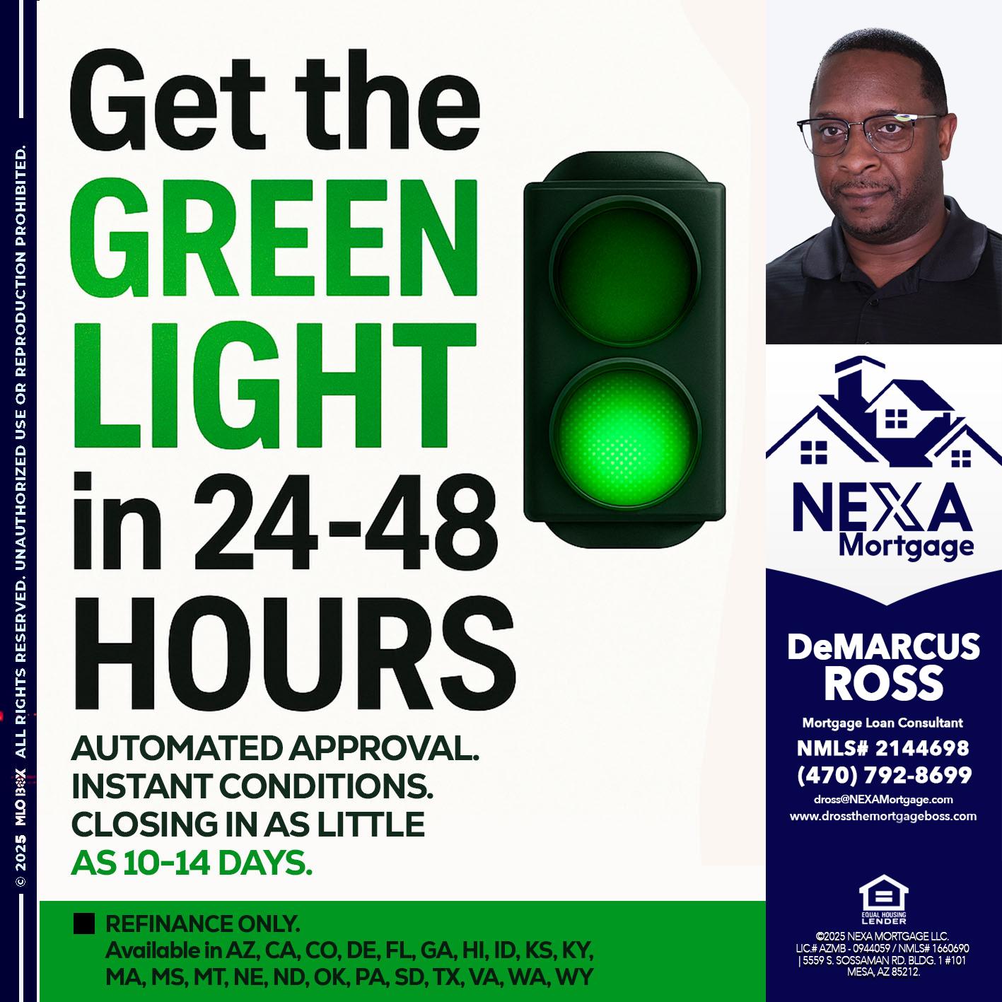 GET THE GREEN LIGHT - DeMarcus Ross -Dross the Mortgage Boss