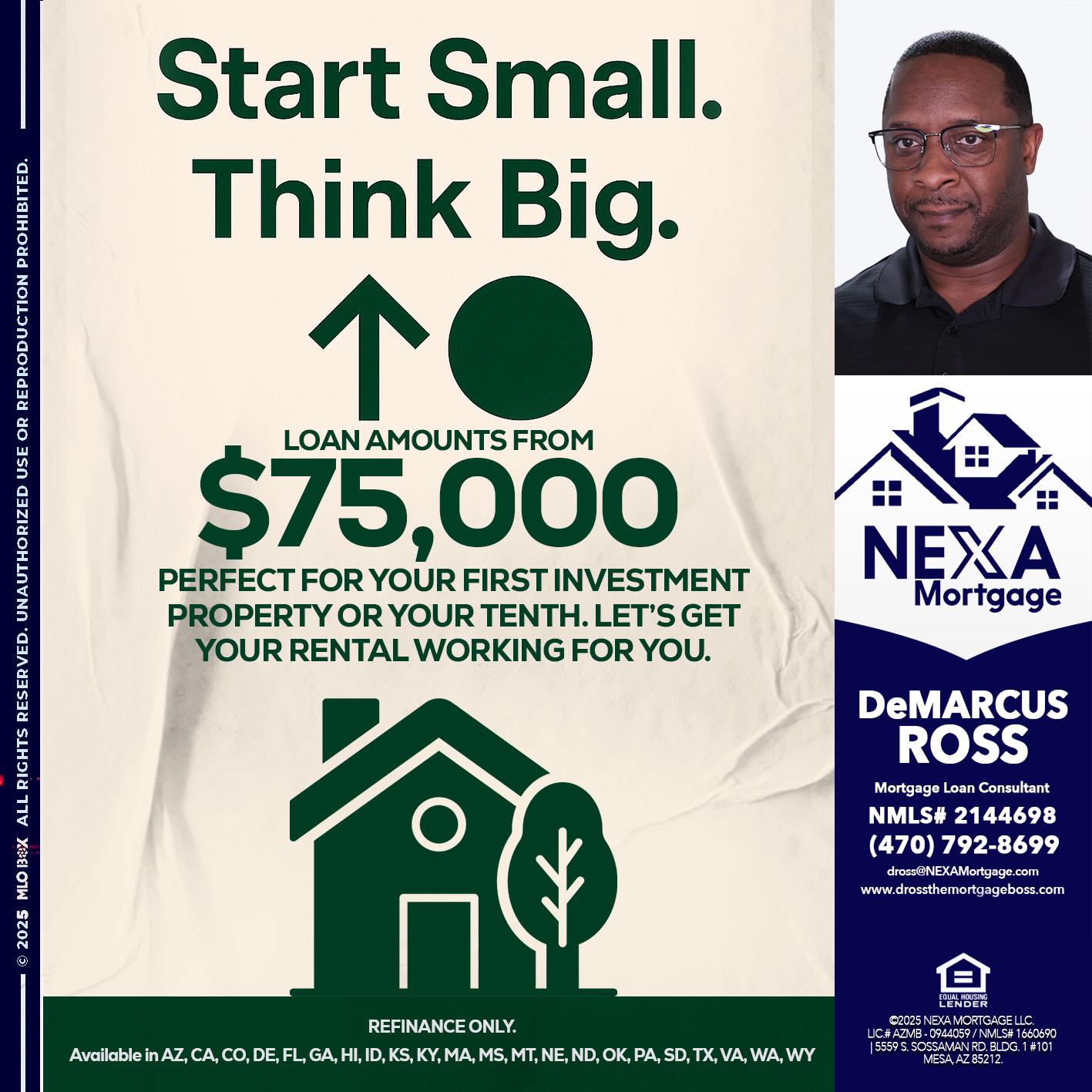START SMALL - DeMarcus Ross -Dross the Mortgage Boss
