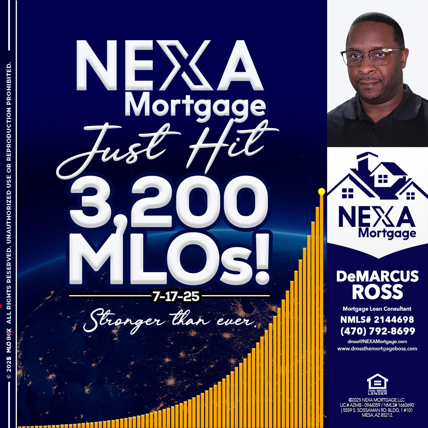 JUST HIT 3,200 MLOs - DeMarcus Ross -Dross the Mortgage Boss
