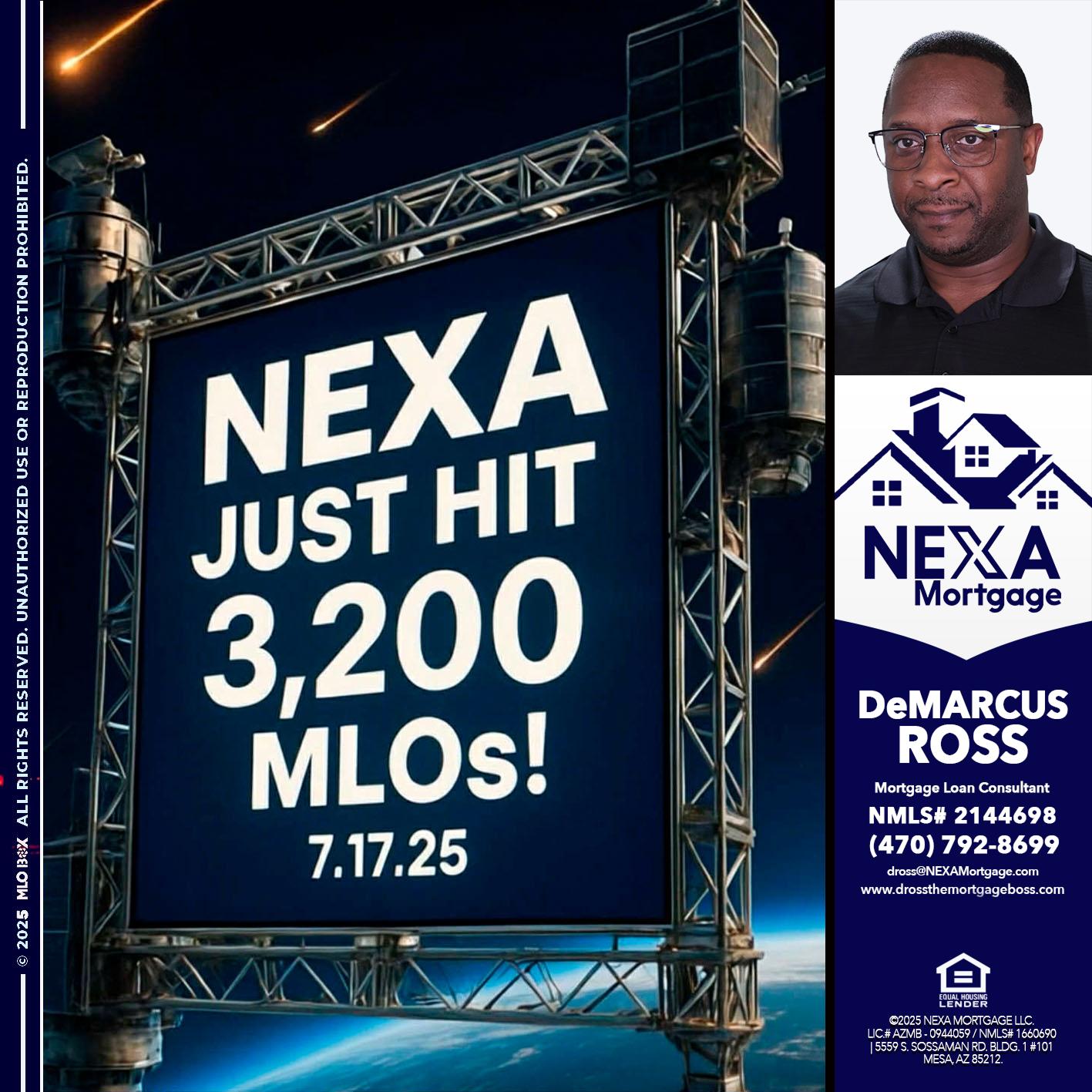 NEXA JUST HIT 3,200 - DeMarcus Ross -Dross the Mortgage Boss