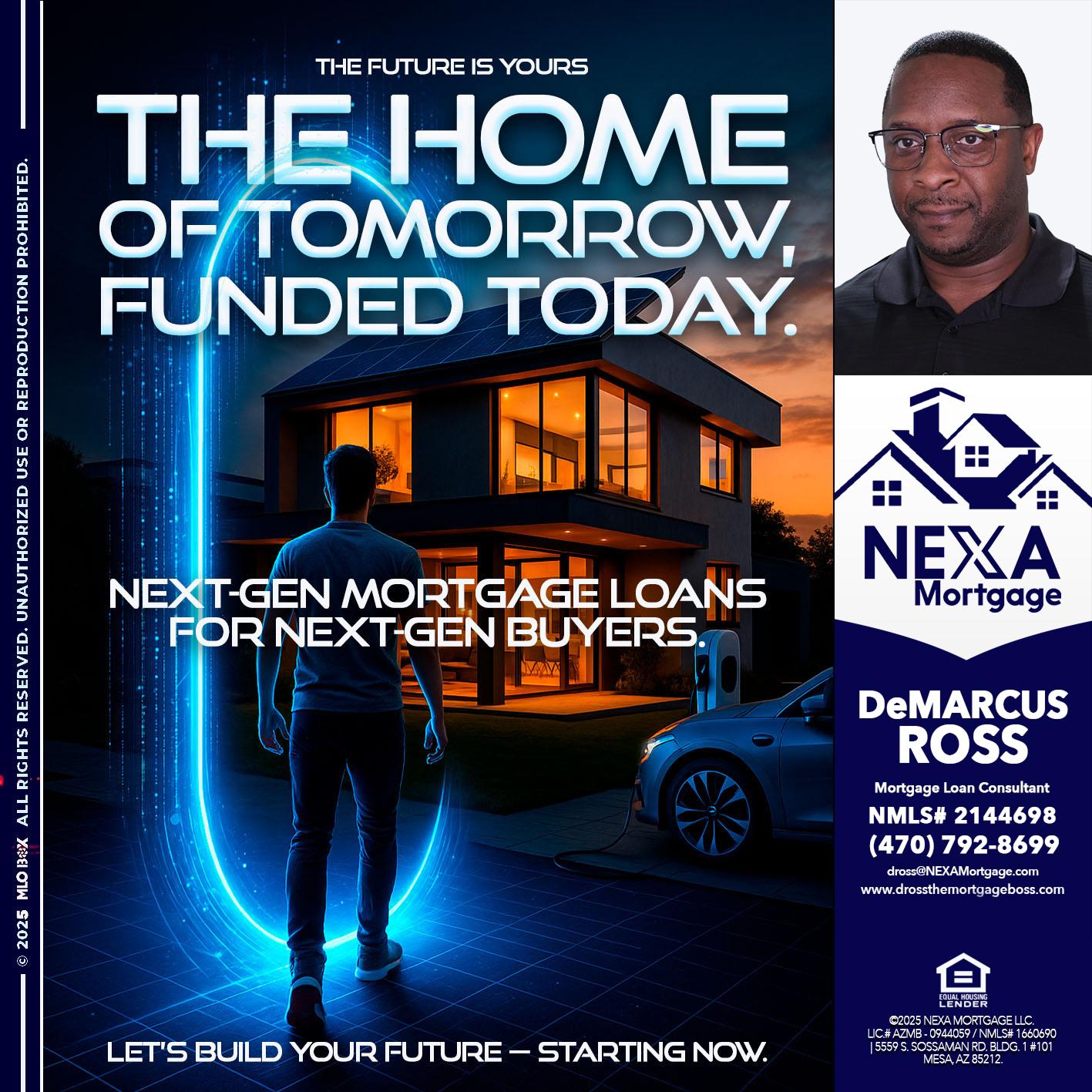 THE HOME - DeMarcus Ross -Dross the Mortgage Boss