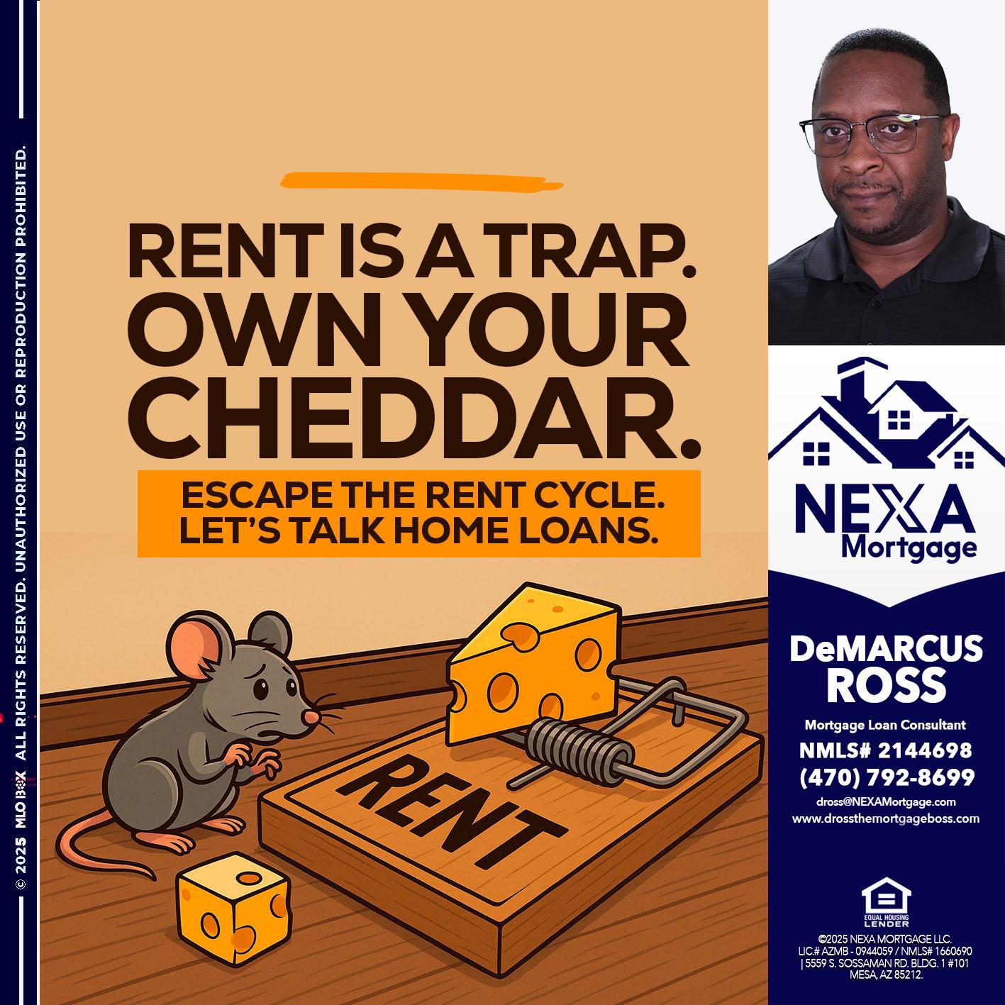 RENT IS TRAP - DeMarcus Ross -Dross the Mortgage Boss
