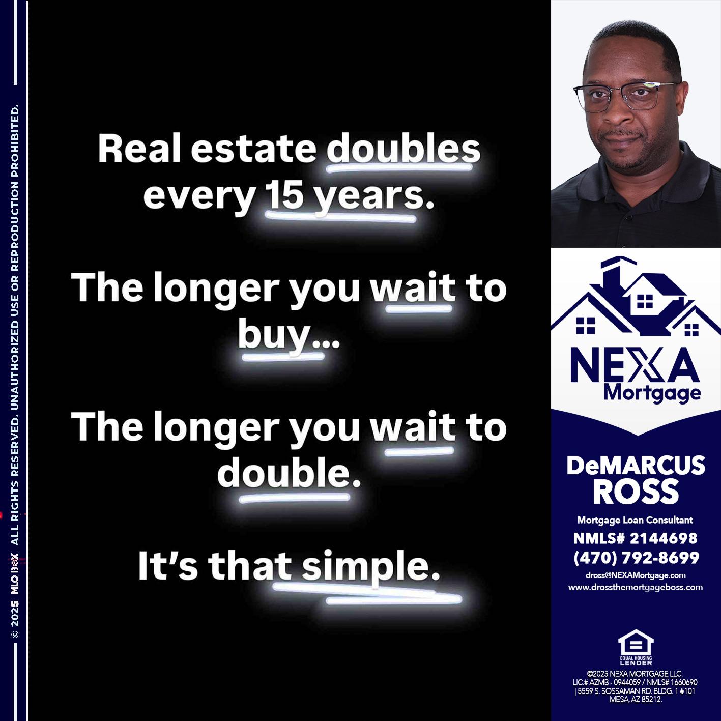 REAL ESTATE - DeMarcus Ross -Dross the Mortgage Boss