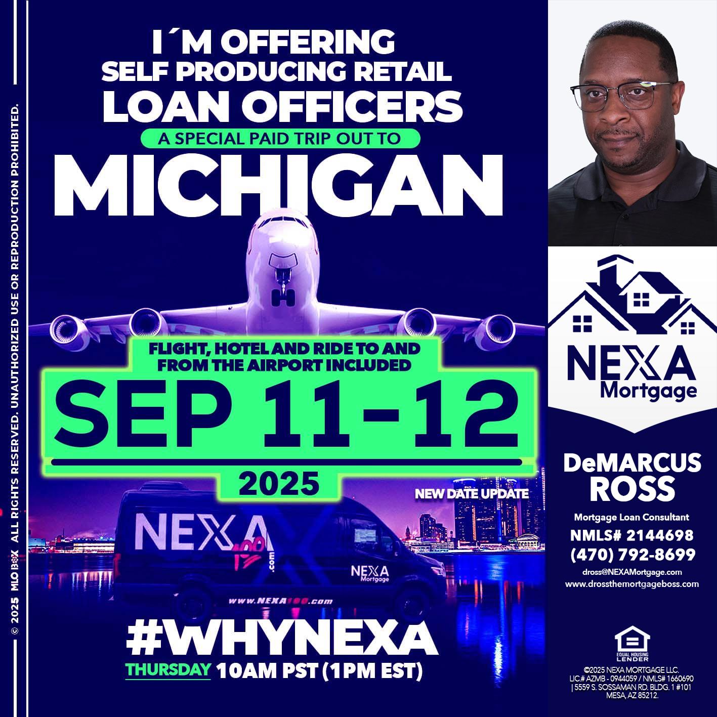 MICHIGAN TRIP - DeMarcus Ross -Dross the Mortgage Boss