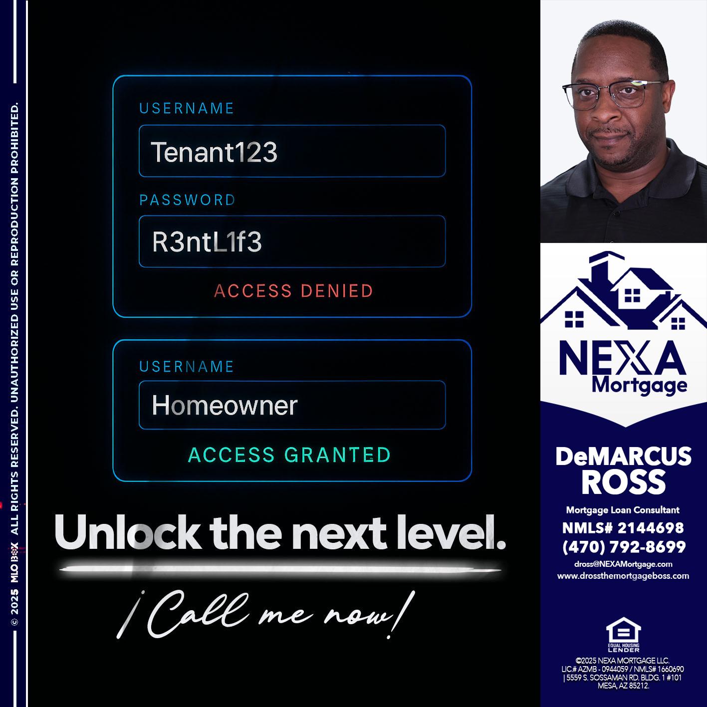 UNLOCK THE NEXT LEVEL - DeMarcus Ross -Dross the Mortgage Boss