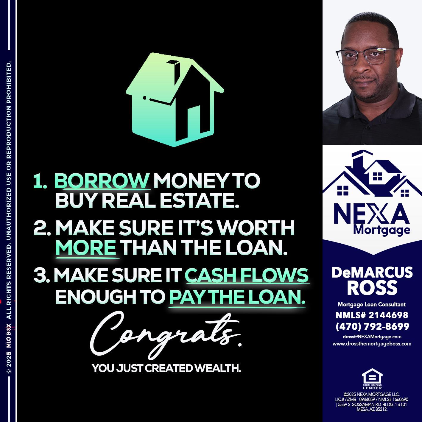 BORROW MONEY - DeMarcus Ross -Dross the Mortgage Boss