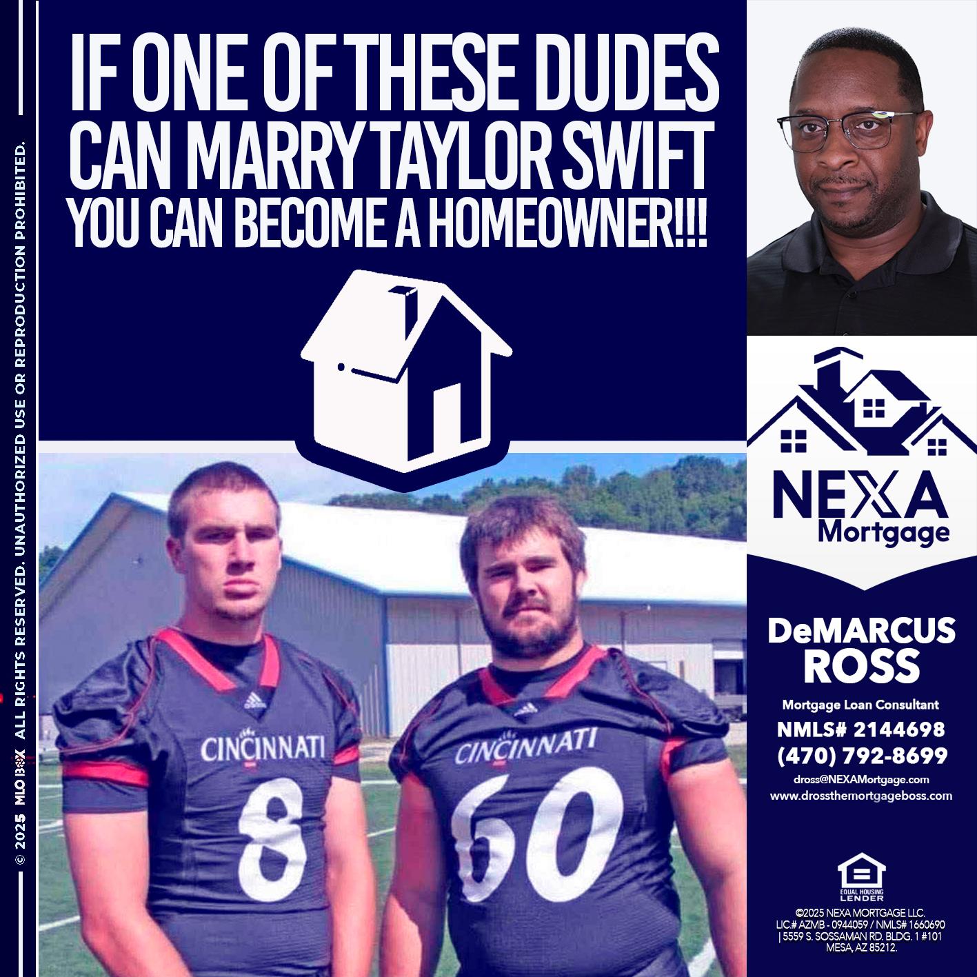 IF ONE OF THESE DUDES - DeMarcus Ross -Dross the Mortgage Boss