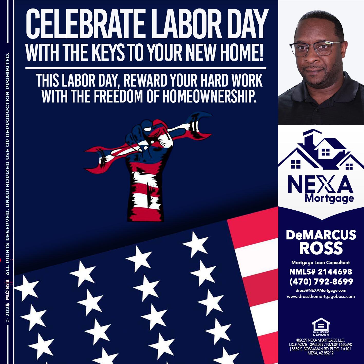 CELEBRATE LABOR DAY - DeMarcus Ross -Dross the Mortgage Boss