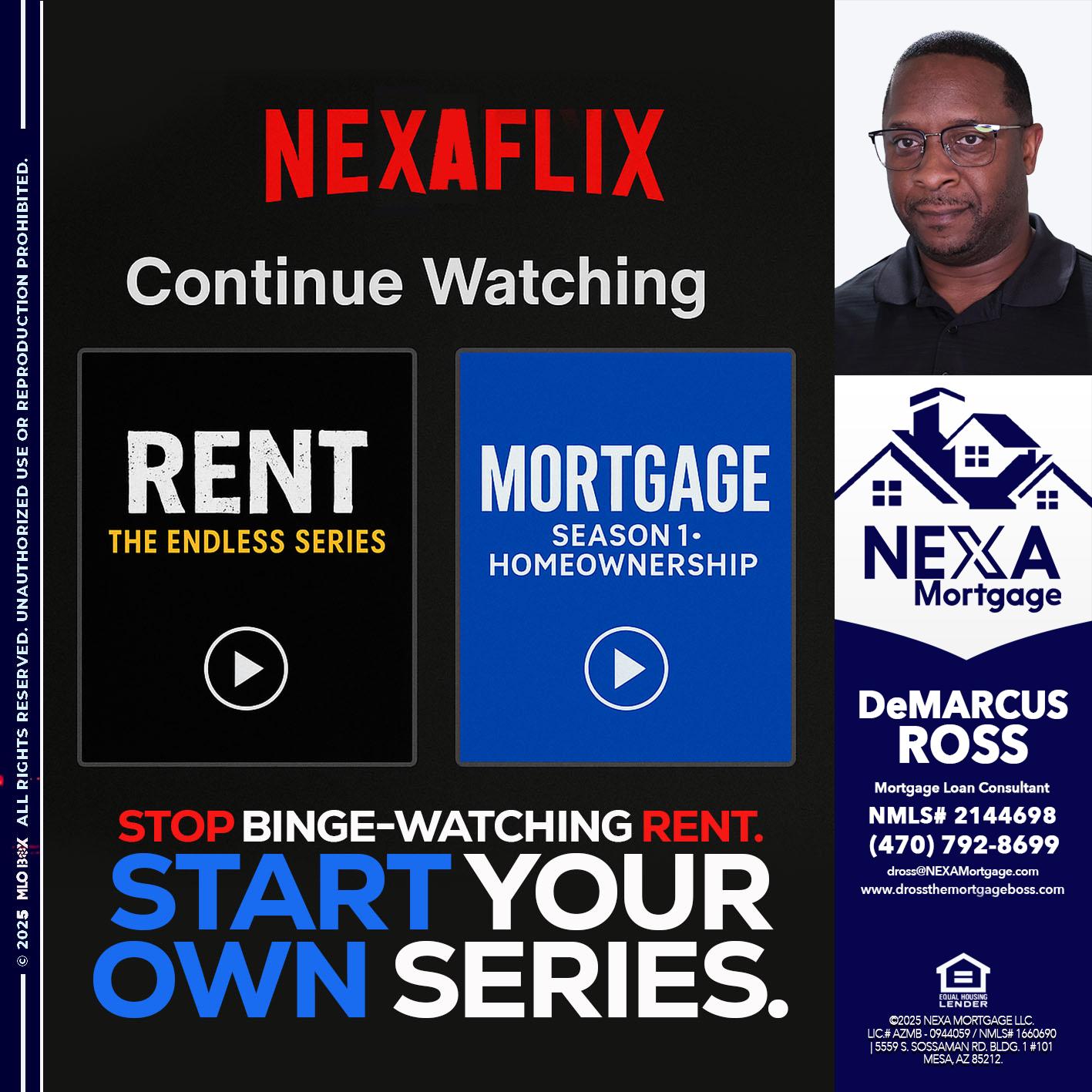 NEXAFLIX - DeMarcus Ross -Dross the Mortgage Boss