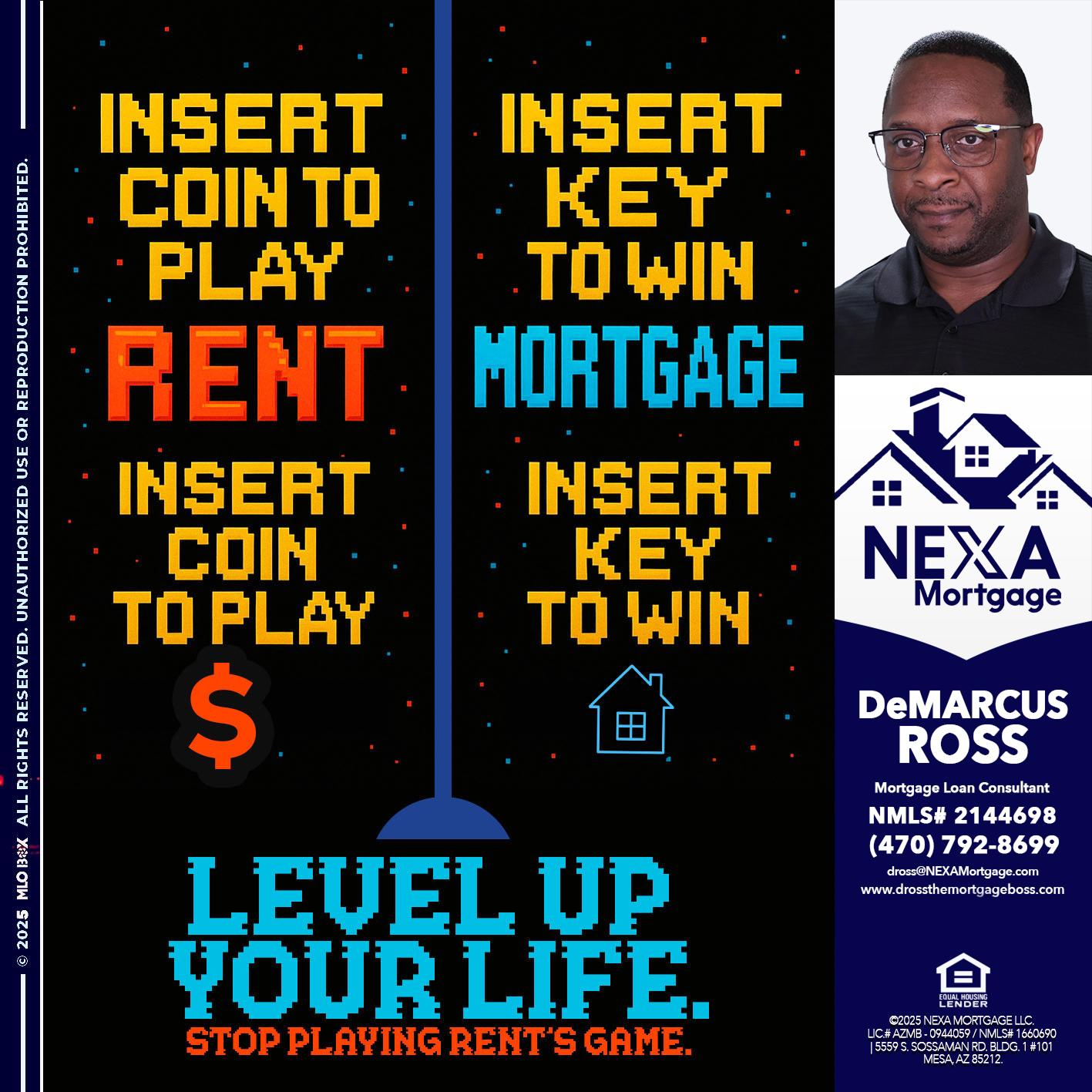 INSERT COIN - DeMarcus Ross -Dross the Mortgage Boss