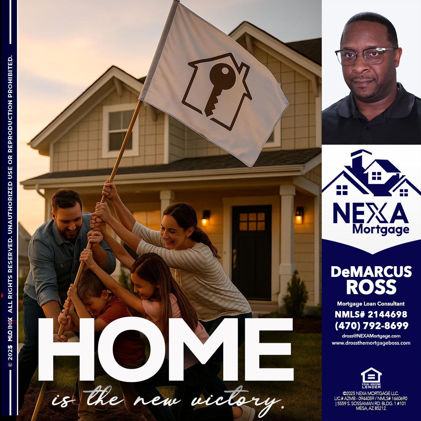 HOME IS - DeMarcus Ross -Dross the Mortgage Boss