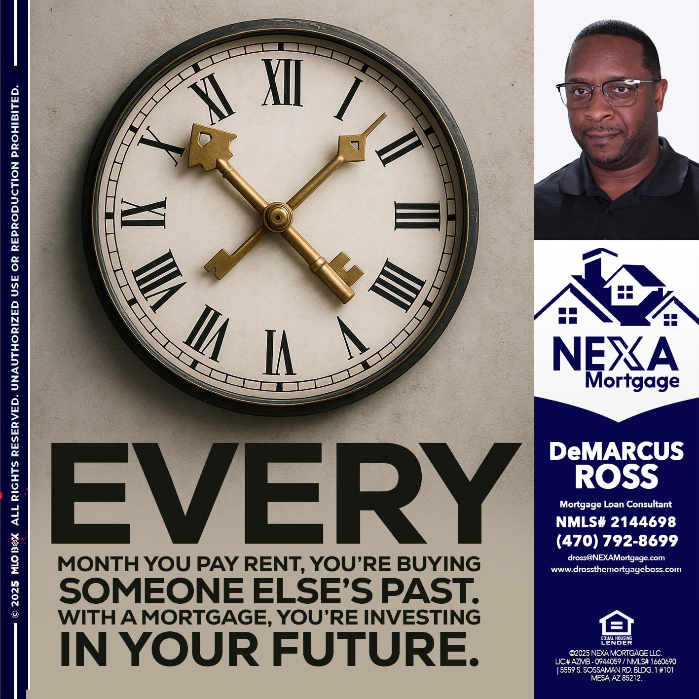 EVERY MONTH - DeMarcus Ross -Dross the Mortgage Boss