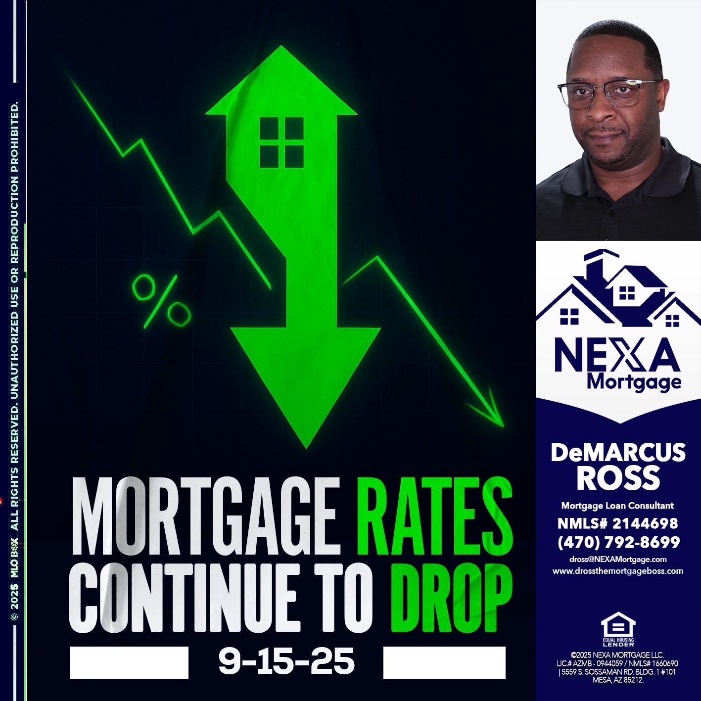 RATES DROP - DeMarcus Ross -Dross the Mortgage Boss