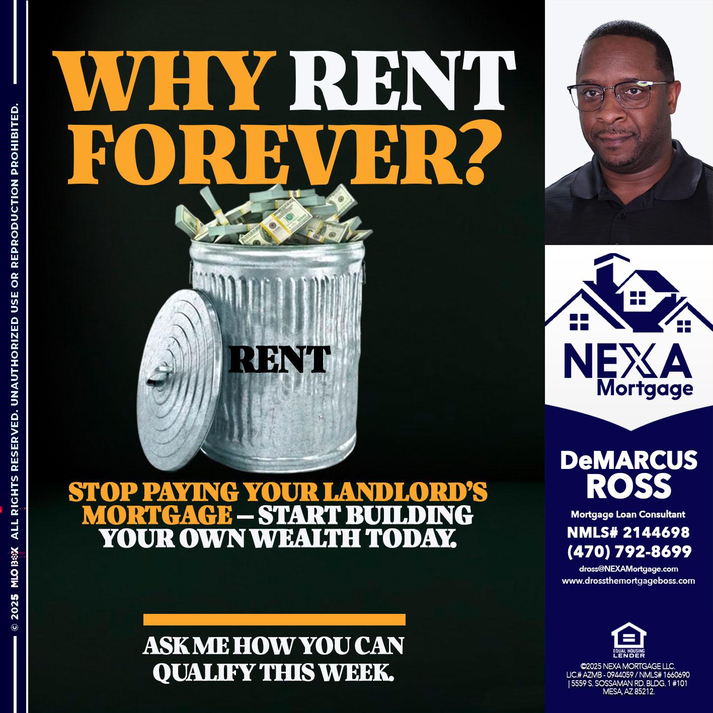 why rent? - DeMarcus Ross -Dross the Mortgage Boss