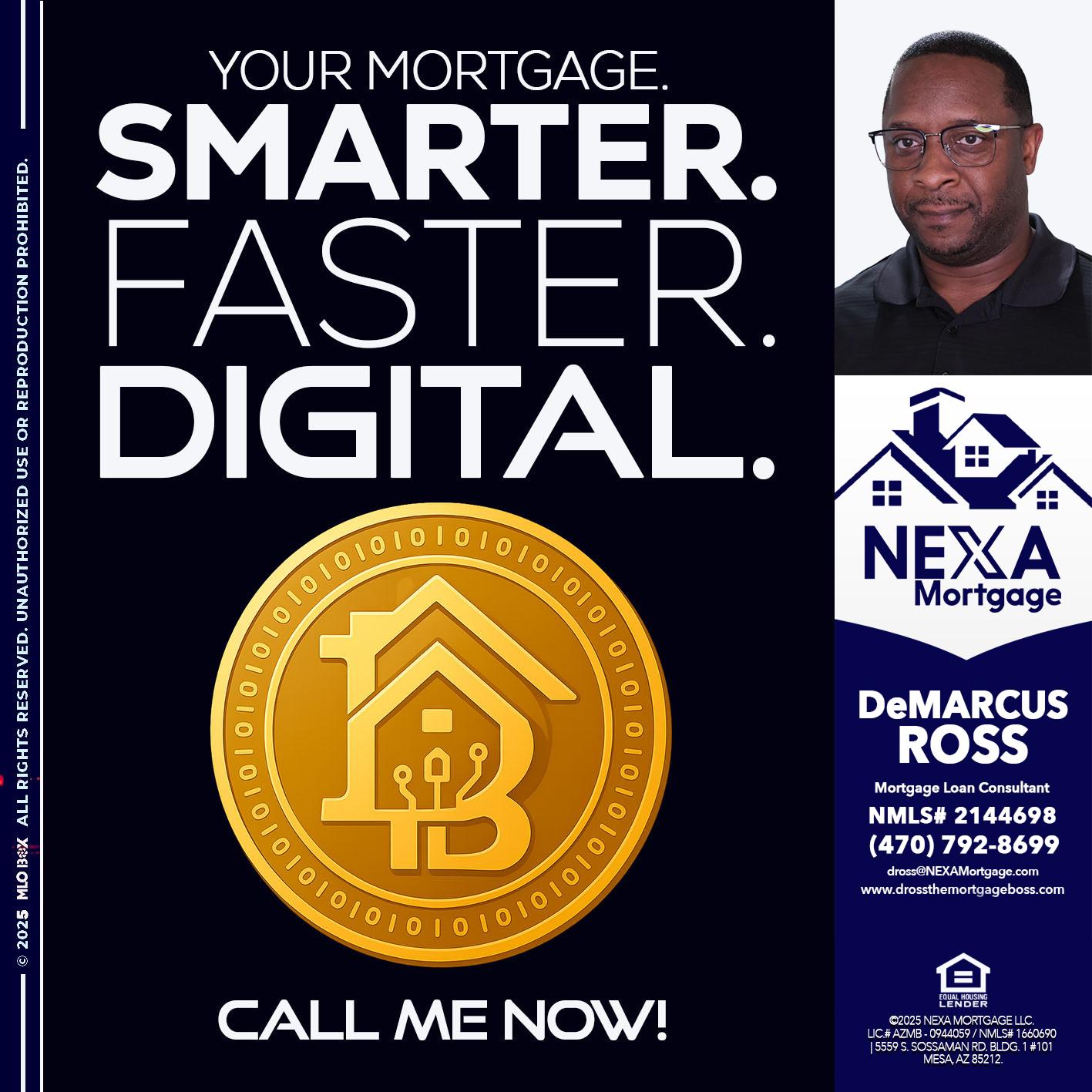 YOUR MORTGAGE - DeMarcus Ross -Dross the Mortgage Boss