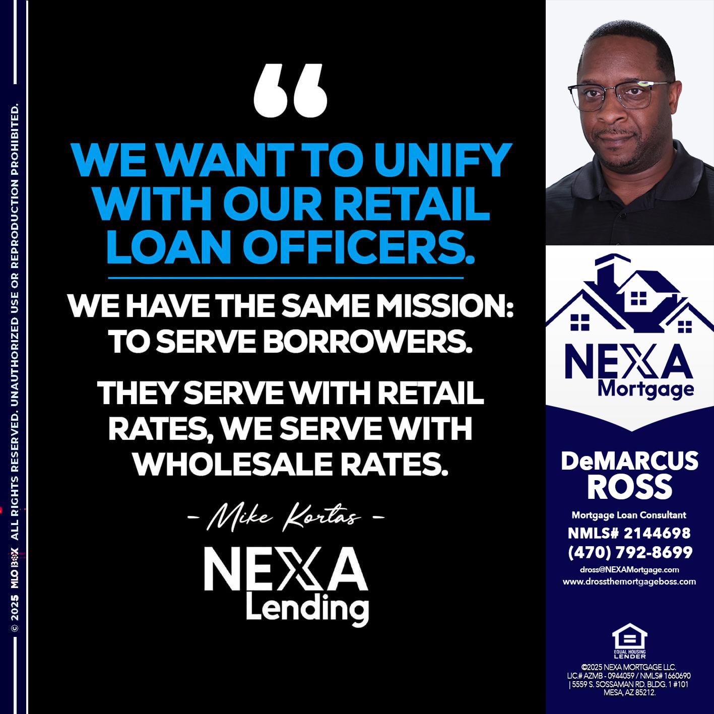 WE WANT - DeMarcus Ross -Dross the Mortgage Boss