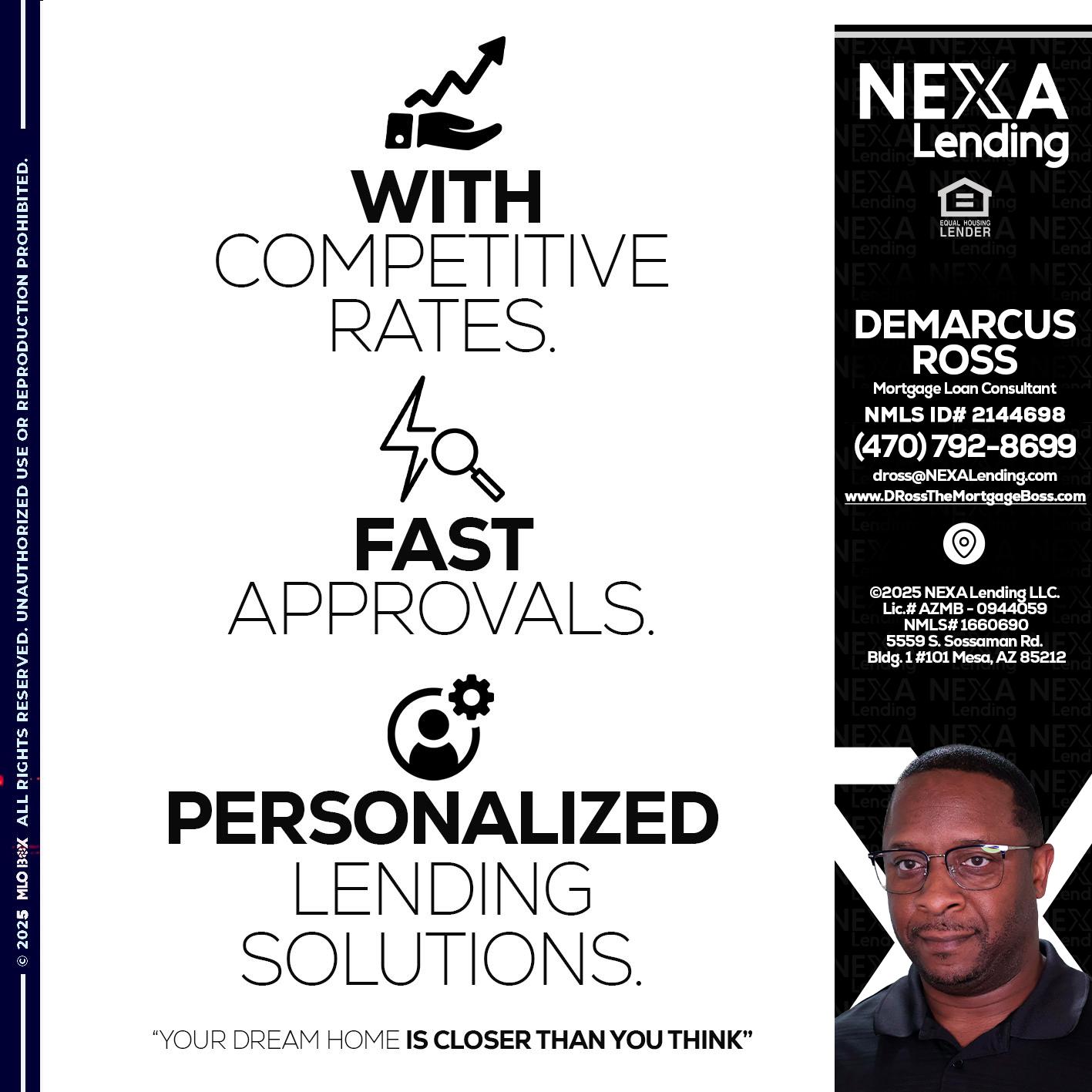 WITH COMPETITIVES RATES - DeMarcus Ross -Dross the Mortgage Boss