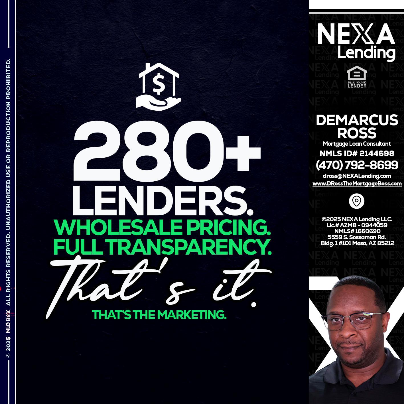 280+ LENDERS - DeMarcus Ross -Dross the Mortgage Boss