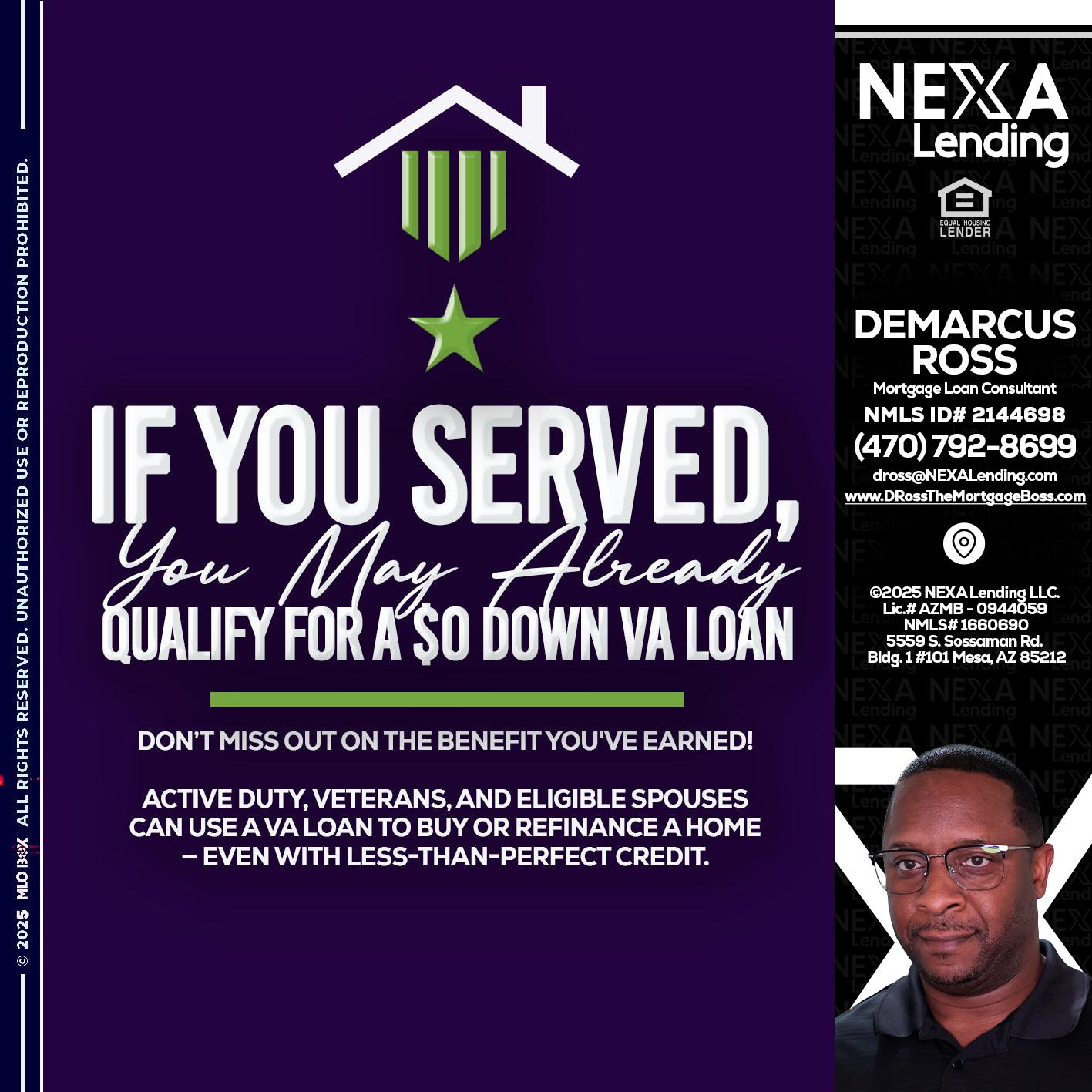IF YOU SERVED - DeMarcus Ross -Dross the Mortgage Boss