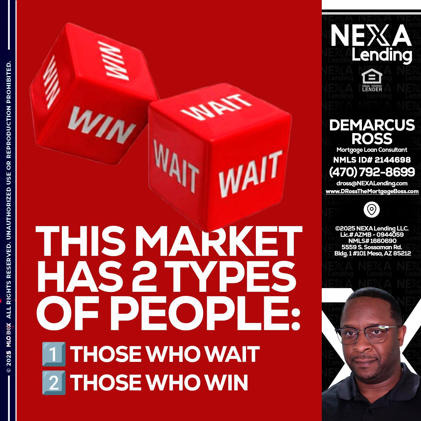 this market - DeMarcus Ross -Dross the Mortgage Boss