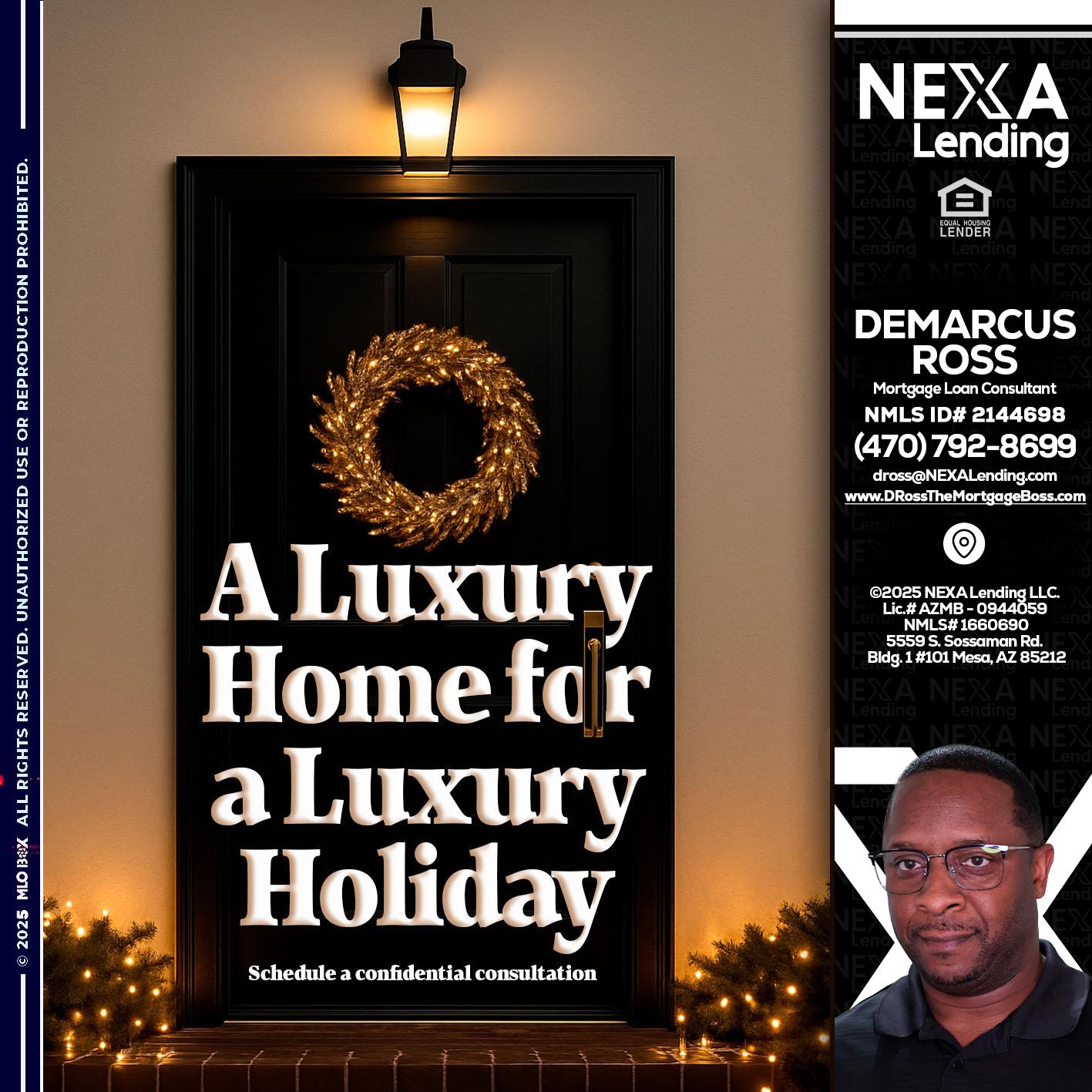 A LUXURY HOME - DeMarcus Ross -Dross the Mortgage Boss