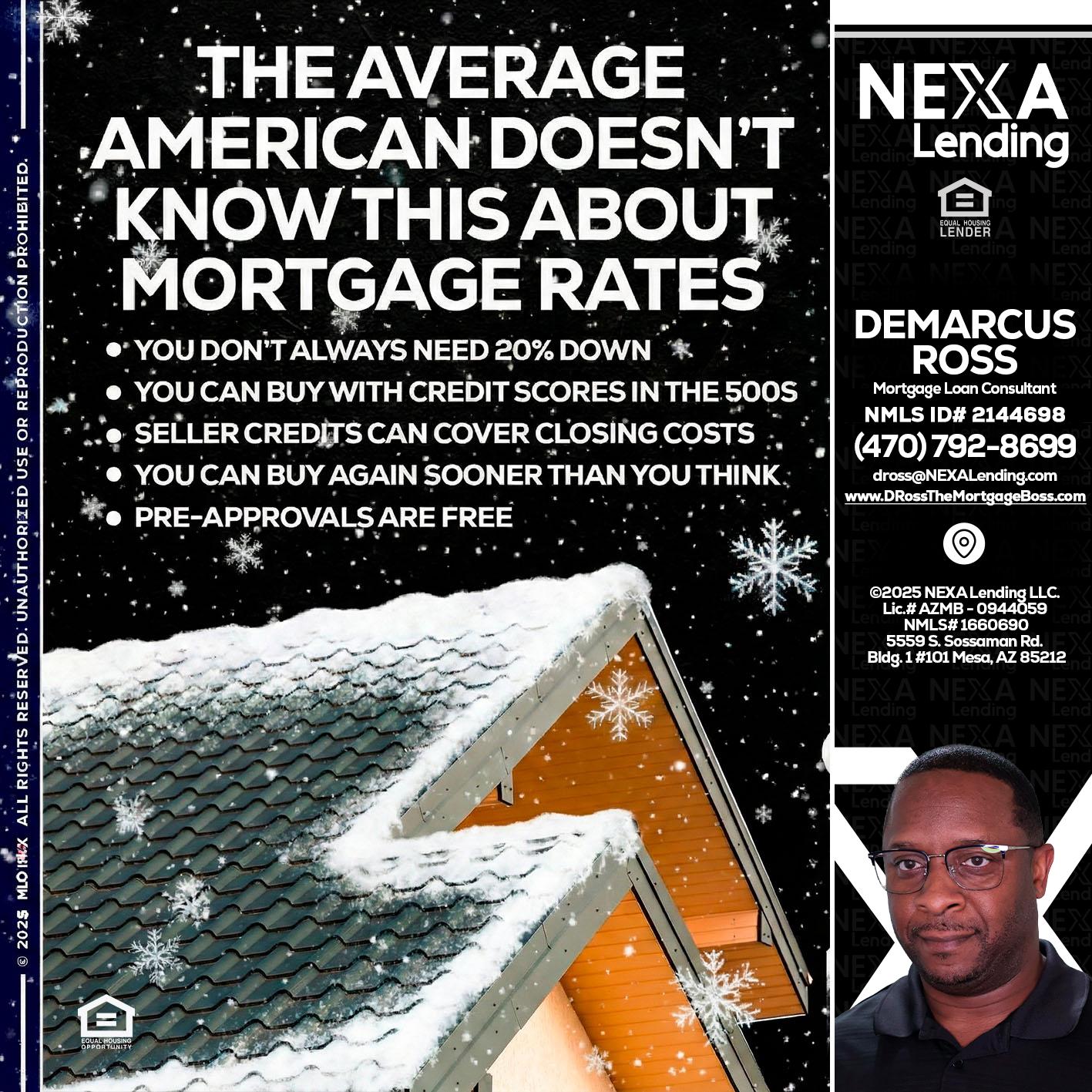 THE AVERAGE - DeMarcus Ross -Dross the Mortgage Boss