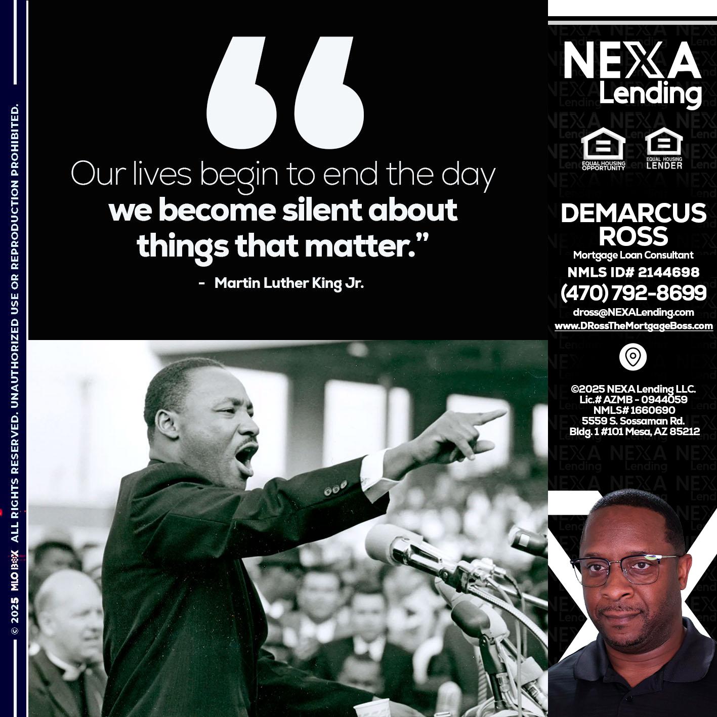 our lives MLK DAY - DeMarcus Ross -Dross the Mortgage Boss