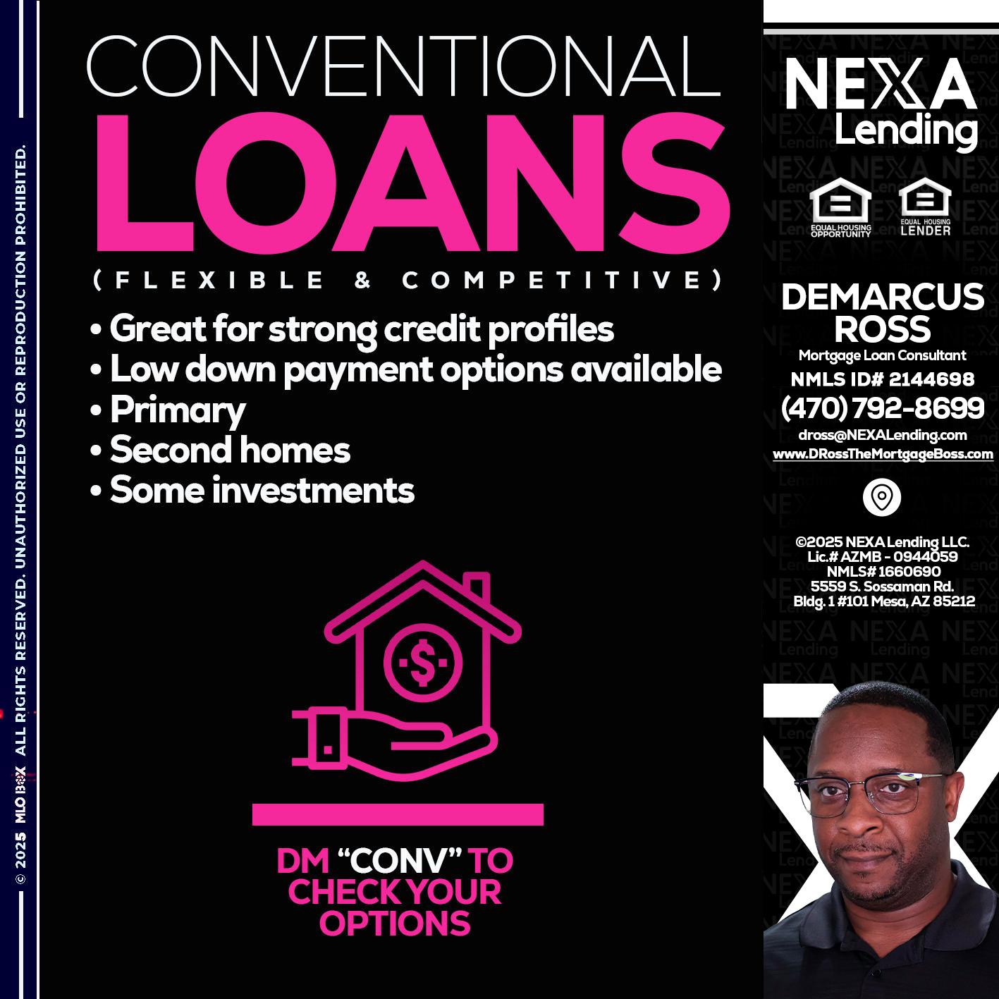 CONVENTIONAL LOANS - DeMarcus Ross -Dross the Mortgage Boss