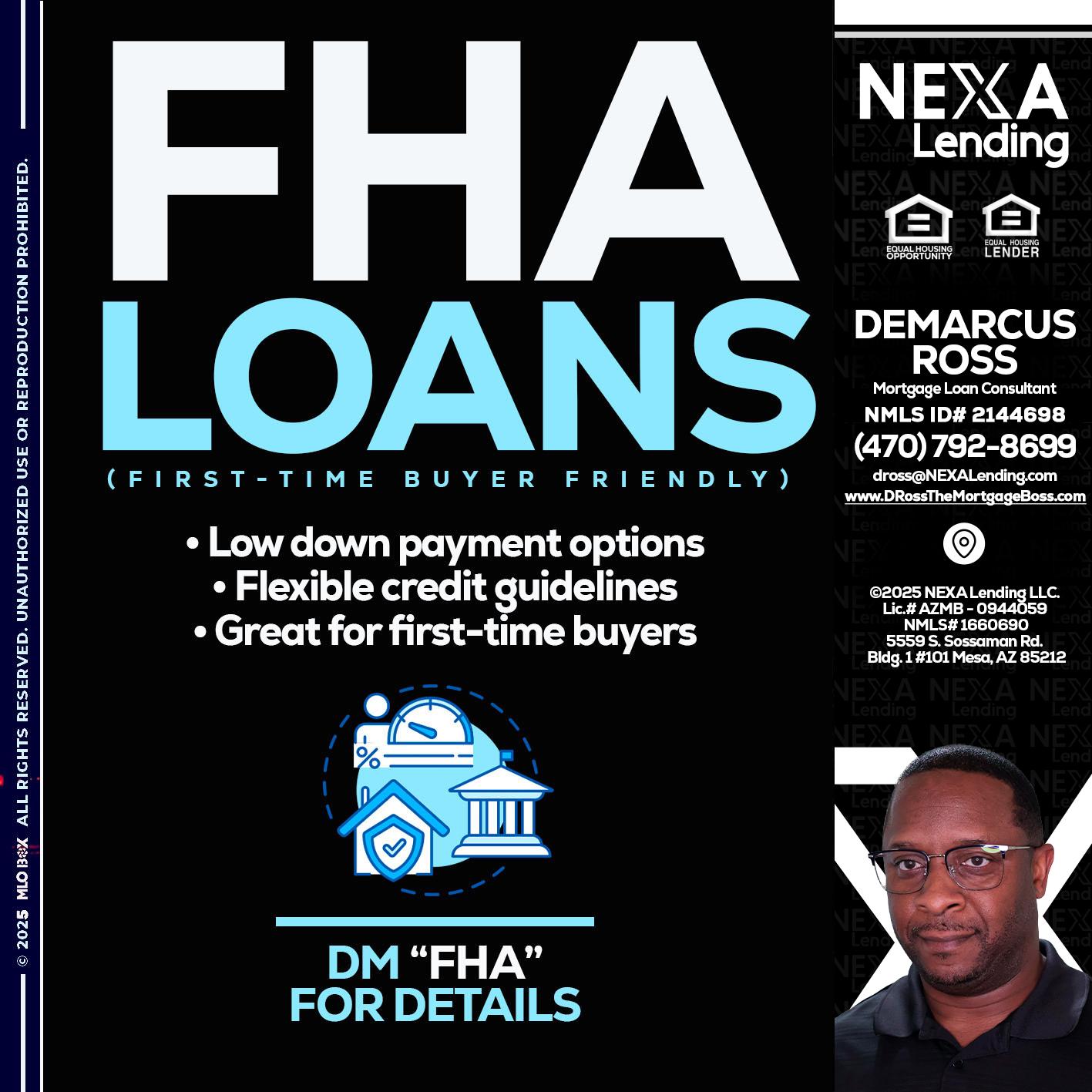 FHA LOANS - DeMarcus Ross -Dross the Mortgage Boss