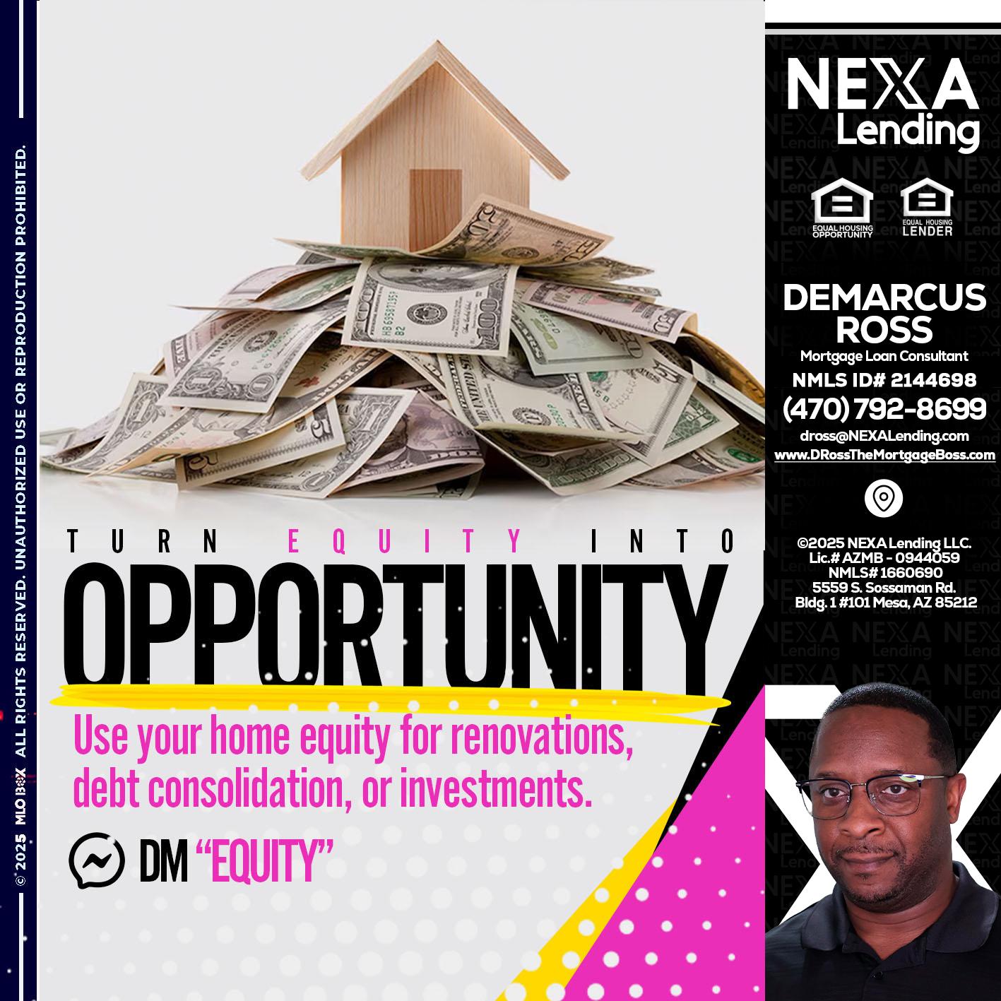 opportunity - DeMarcus Ross -Dross the Mortgage Boss