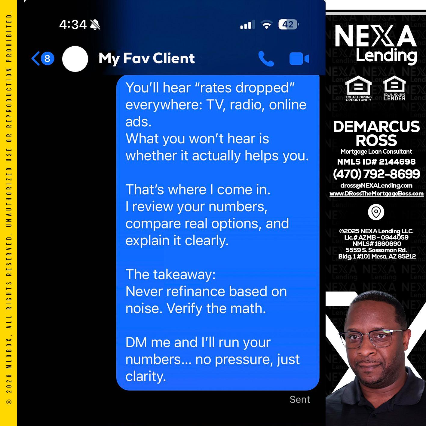 MY FAV CLIENT - DeMarcus Ross -Dross the Mortgage Boss